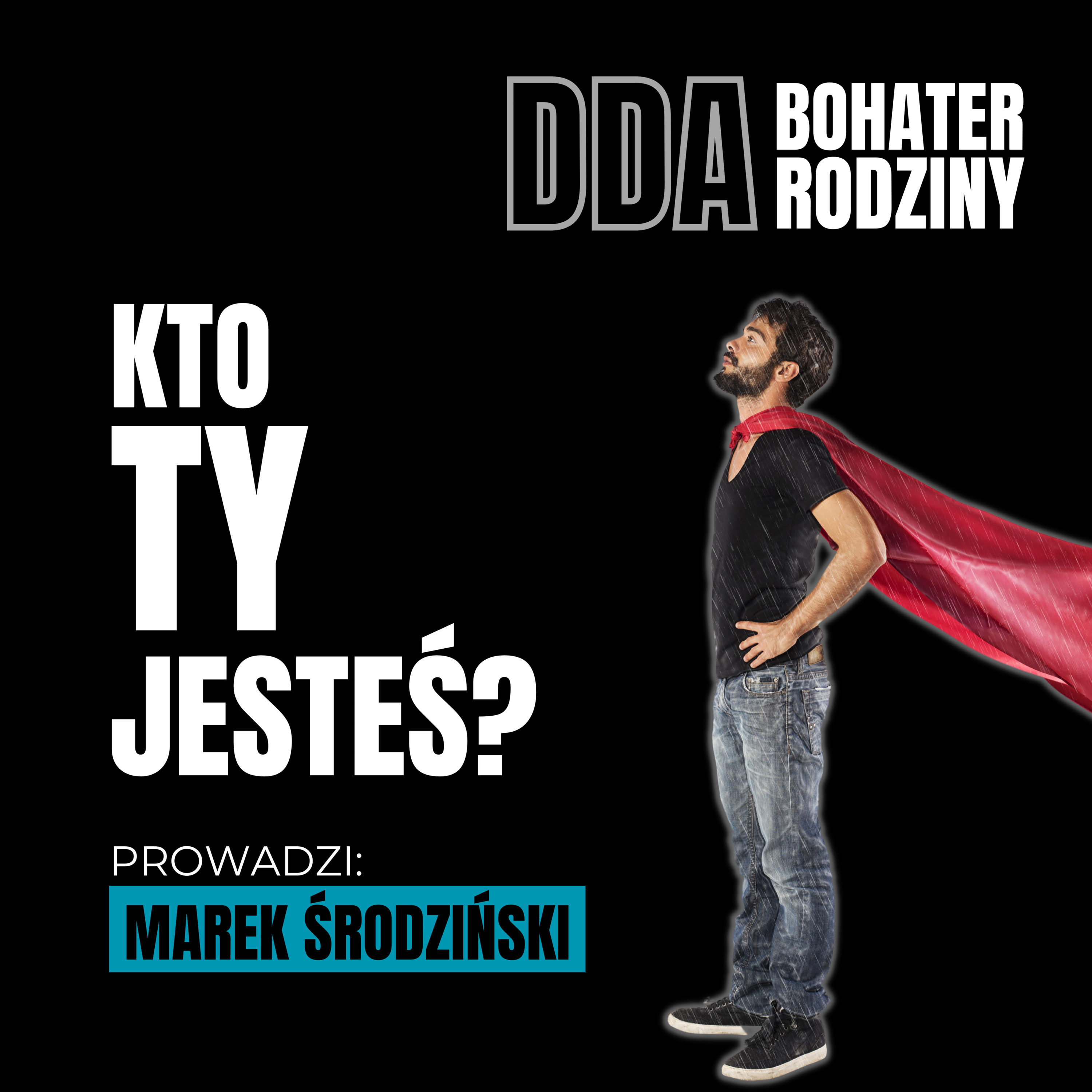 KTO TY JESTEŚ?