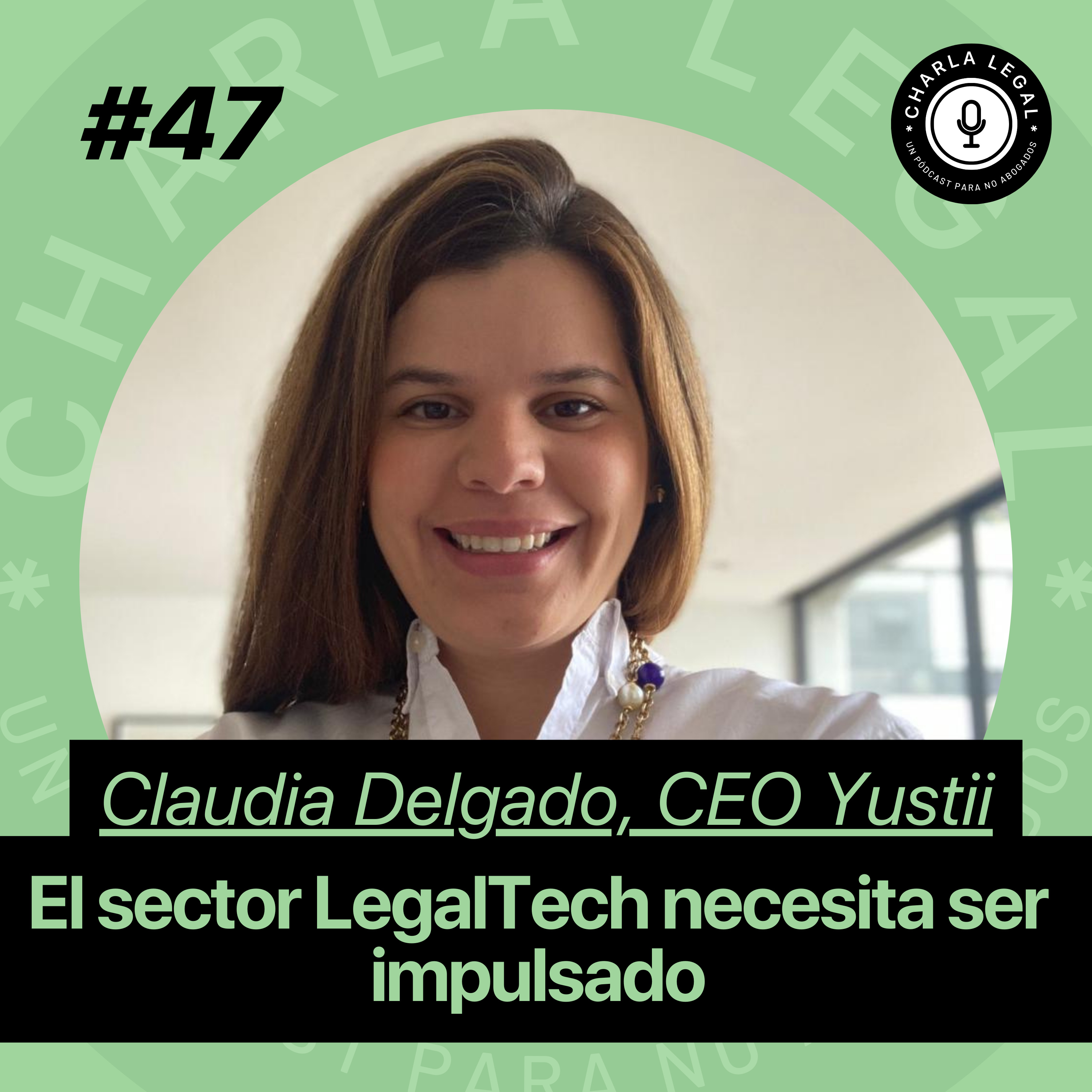 Charla Legal - Un Podcast para NO Abogados
