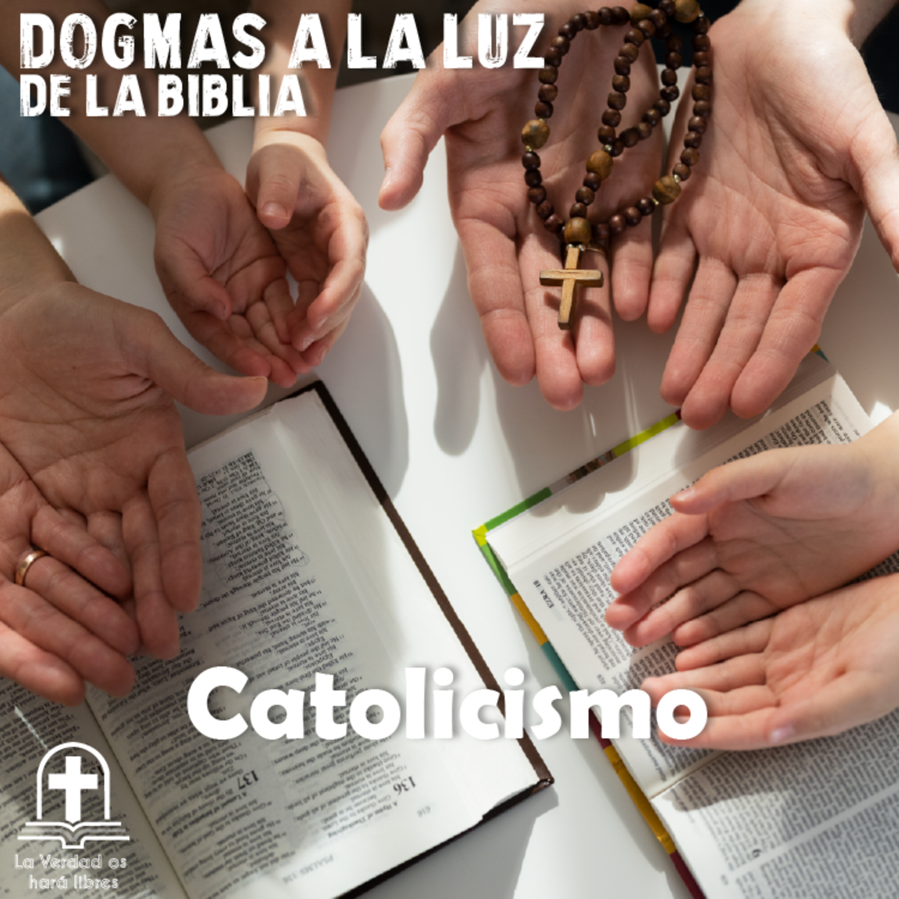 Dogmas a la luz de la Biblia (Catolicismo) - Introducción episode artwork
