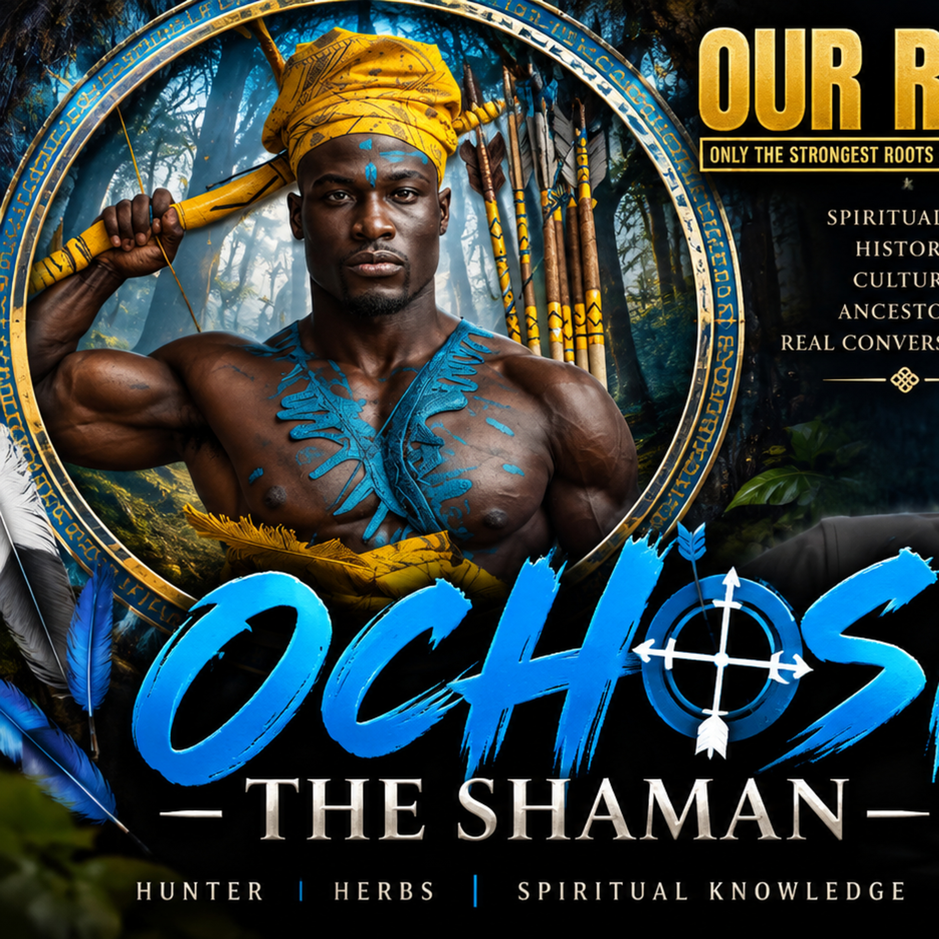 Ochosi — The Shaman