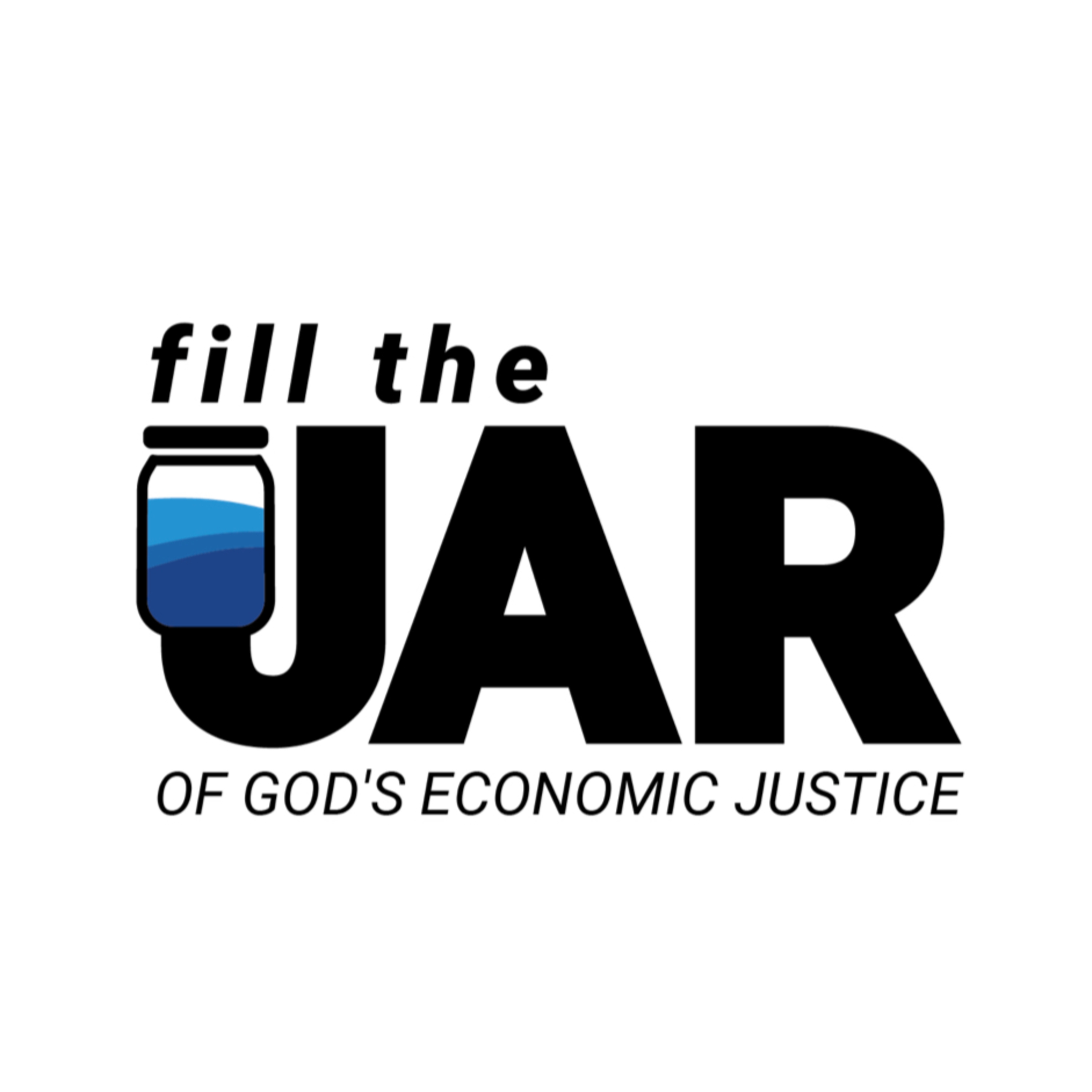 "Worker Solidarity from the Pulpit to the Streets" - Fill the JAR - Episode 011 episode artwork