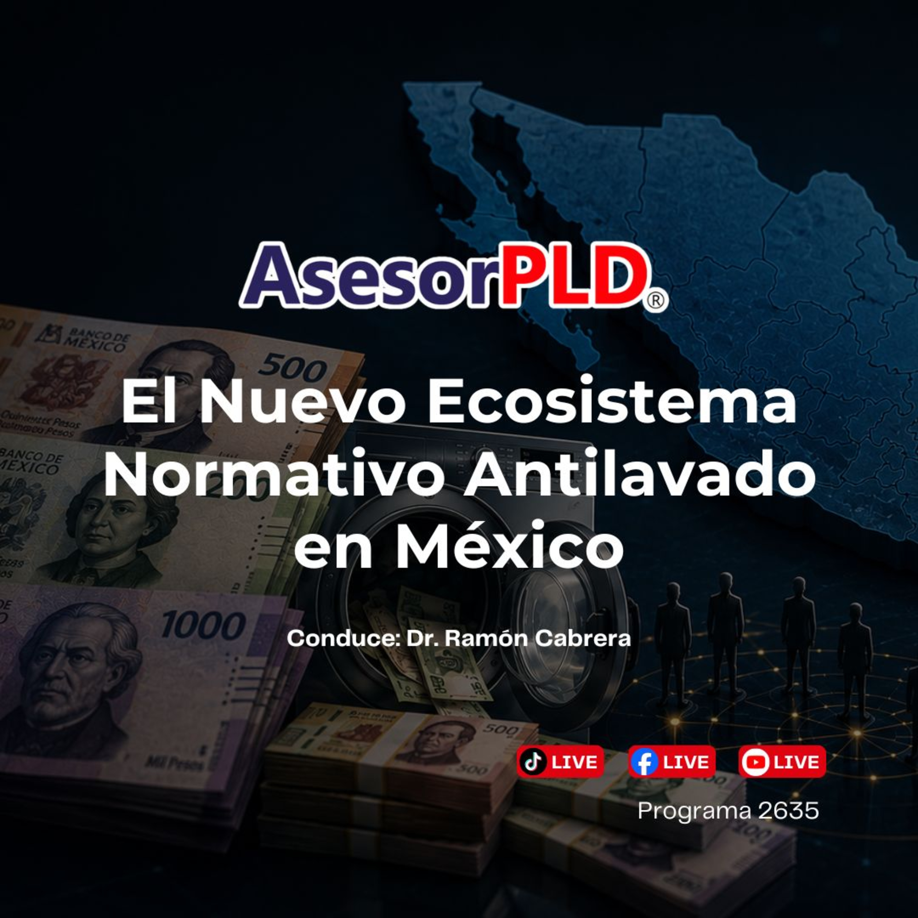 2635_El Nuevo Ecosistema Normativo Antilavado en México episode artwork