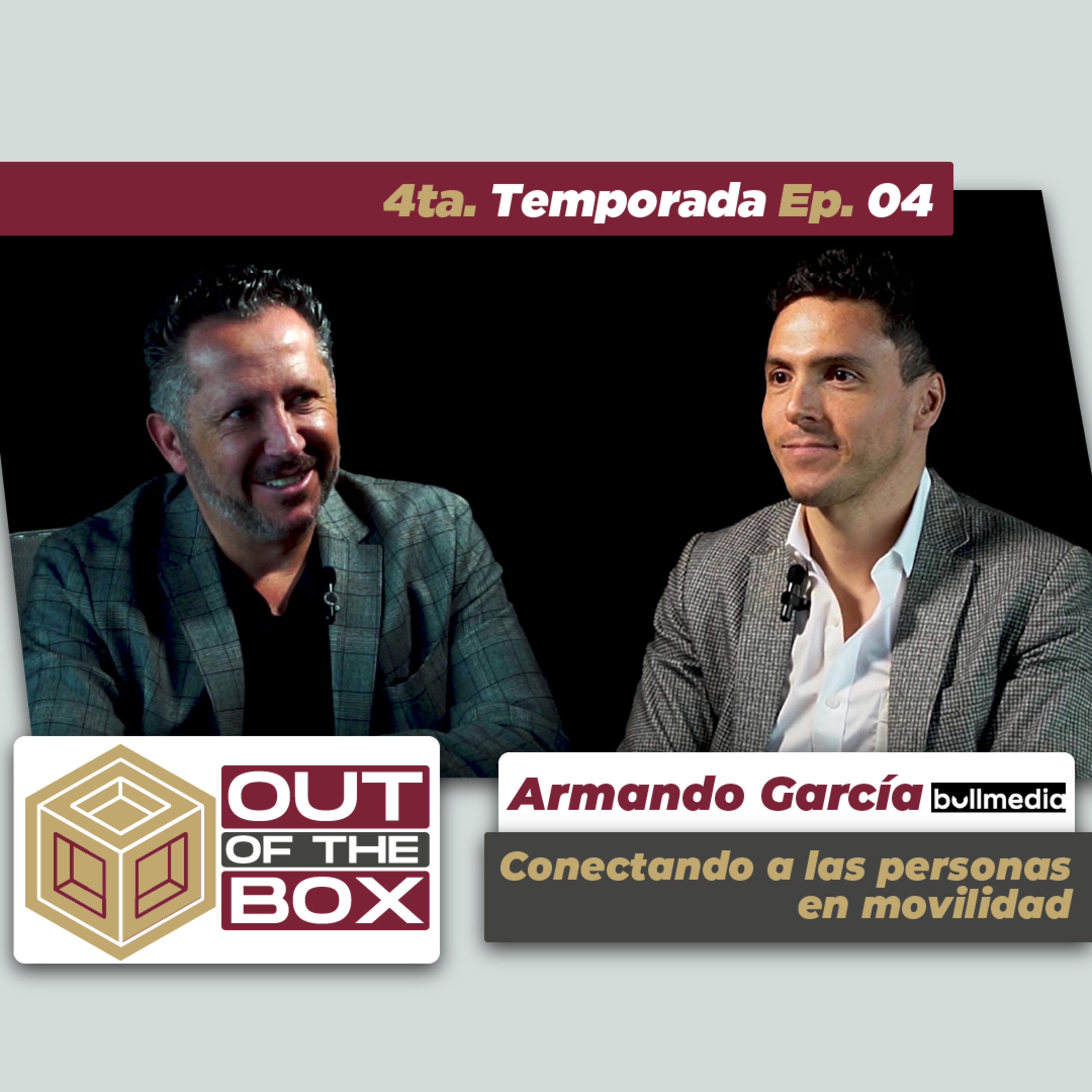 Armando García - Conectando a la personas en movilidad - Bullmedia - T4 EP04 episode artwork