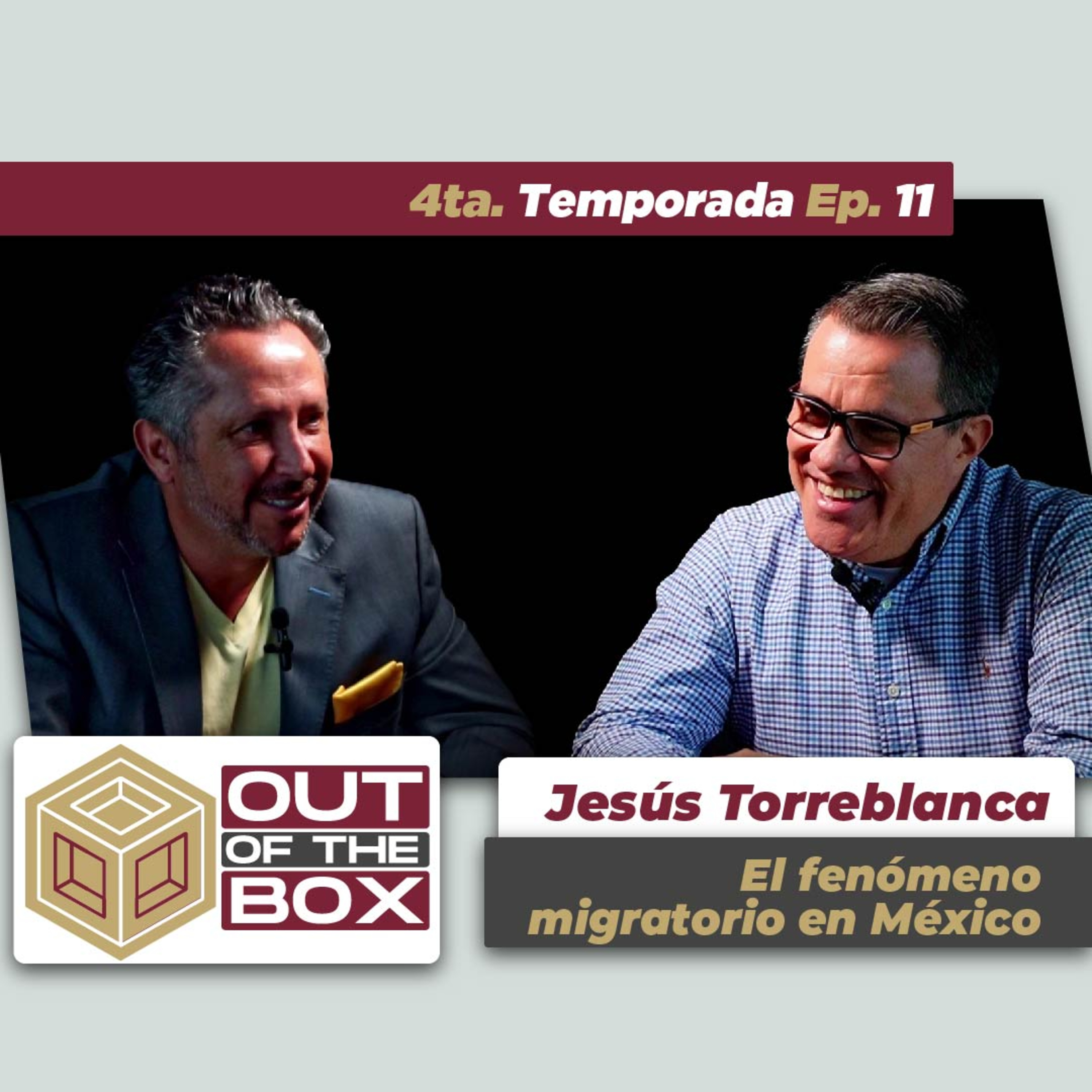 Jesús Torreblanca - El fenomeno migratorio en México - T4 EP11 episode artwork