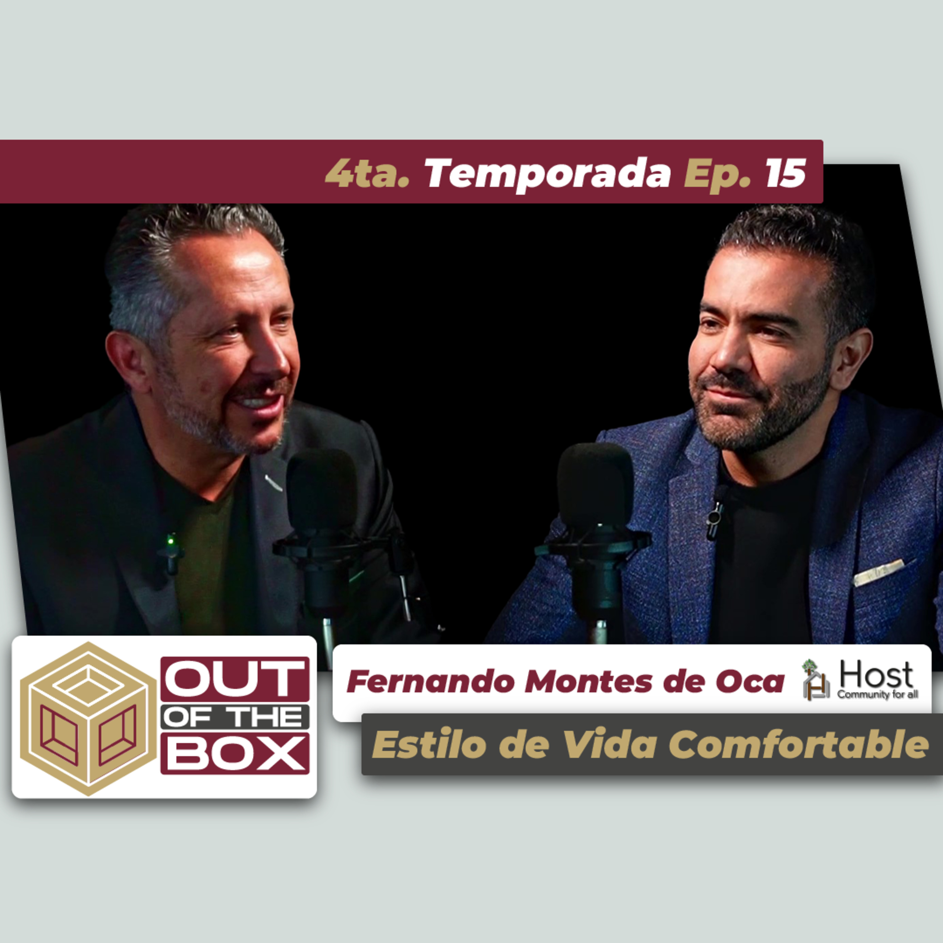 Fernando Montes de Oca - Estilo de vida confortable - Host Community for All - T4 EP15 episode artwork