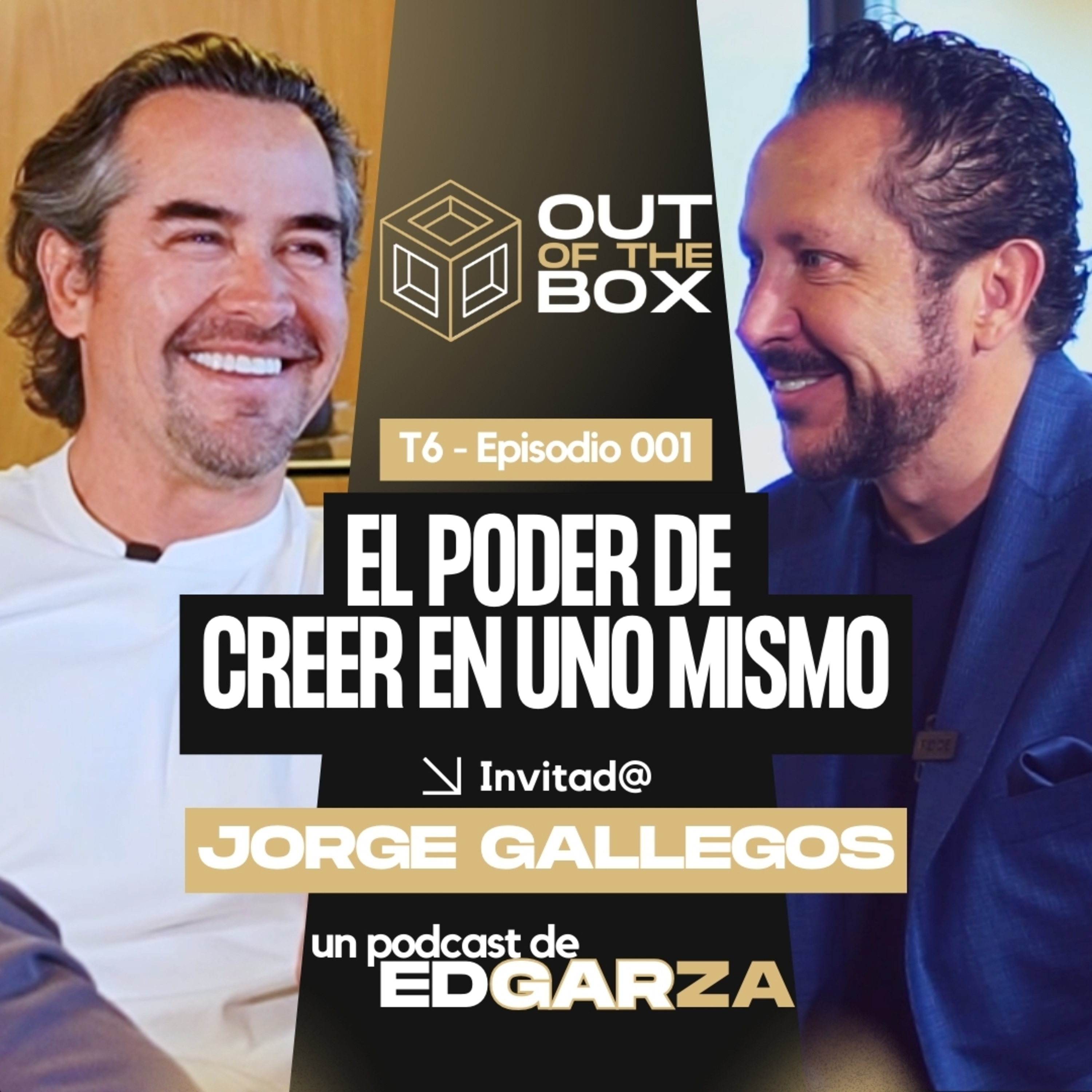 El poder de creer en uno mismo | Jorge Gallegos  episode artwork