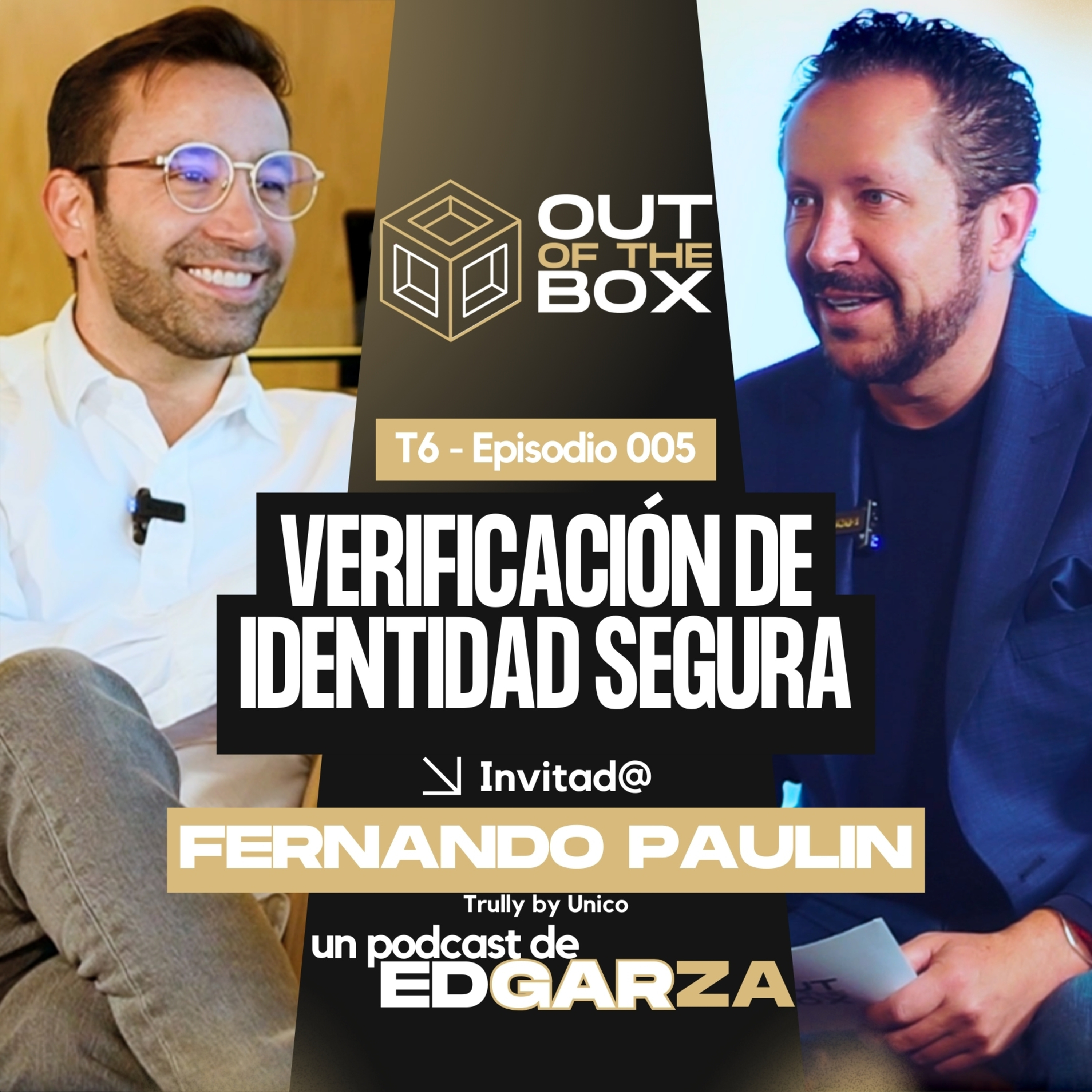 Verificación de identidad segura con Fernando Paulin | Truly by Unico episode artwork