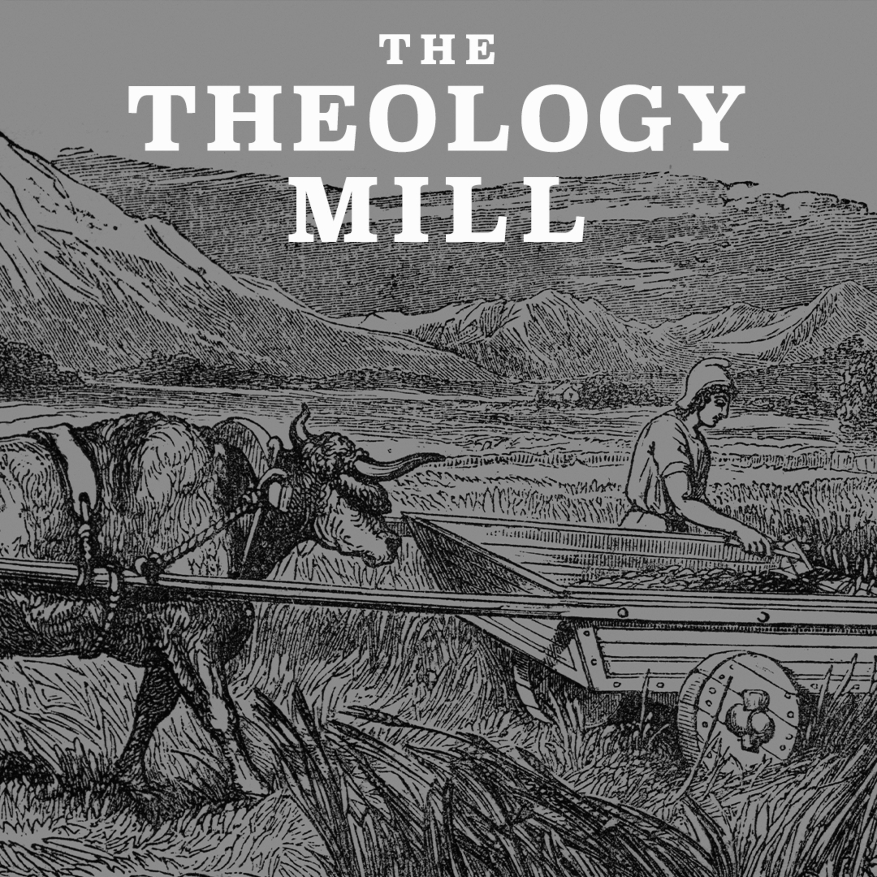 The Theology Mill