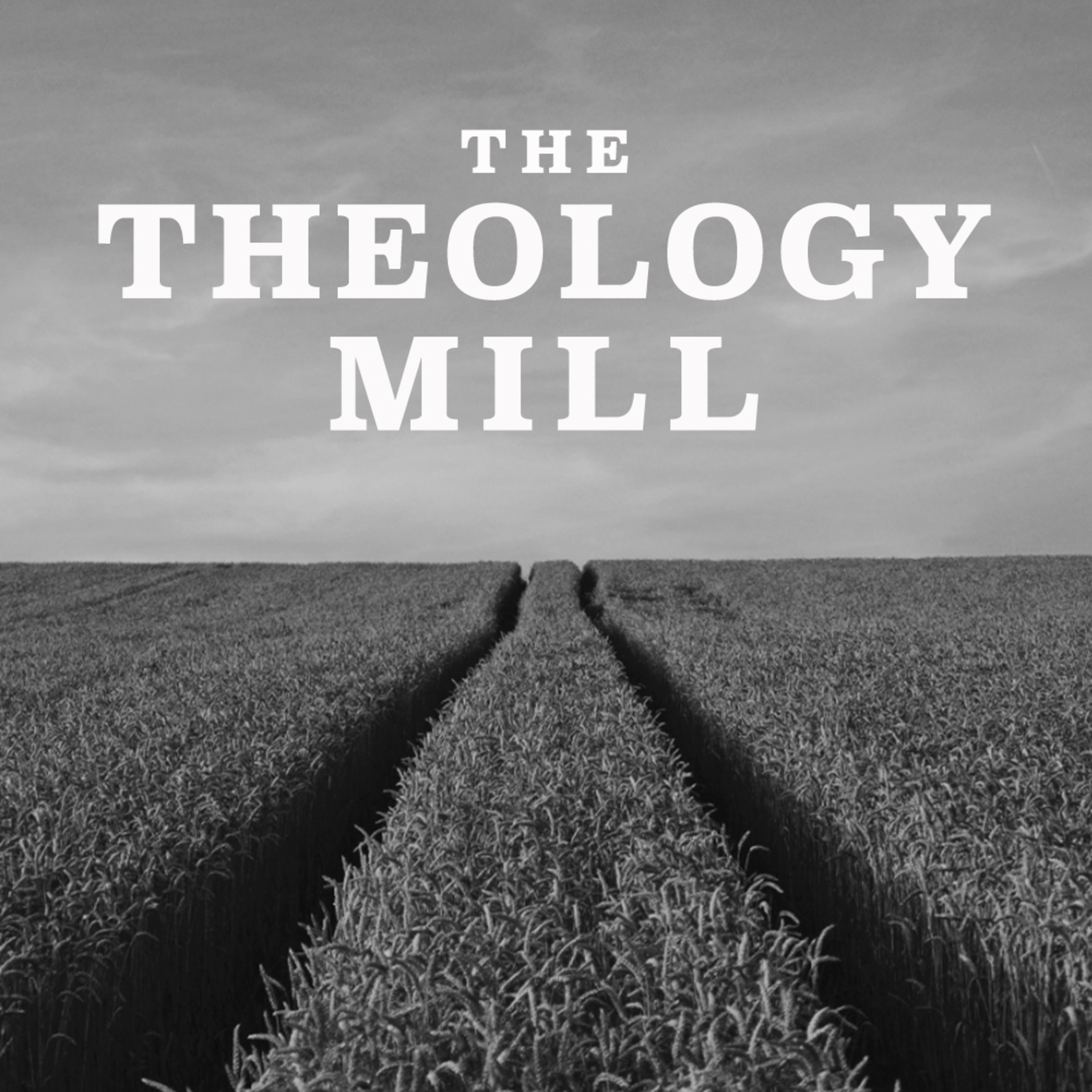 The Theology Mill