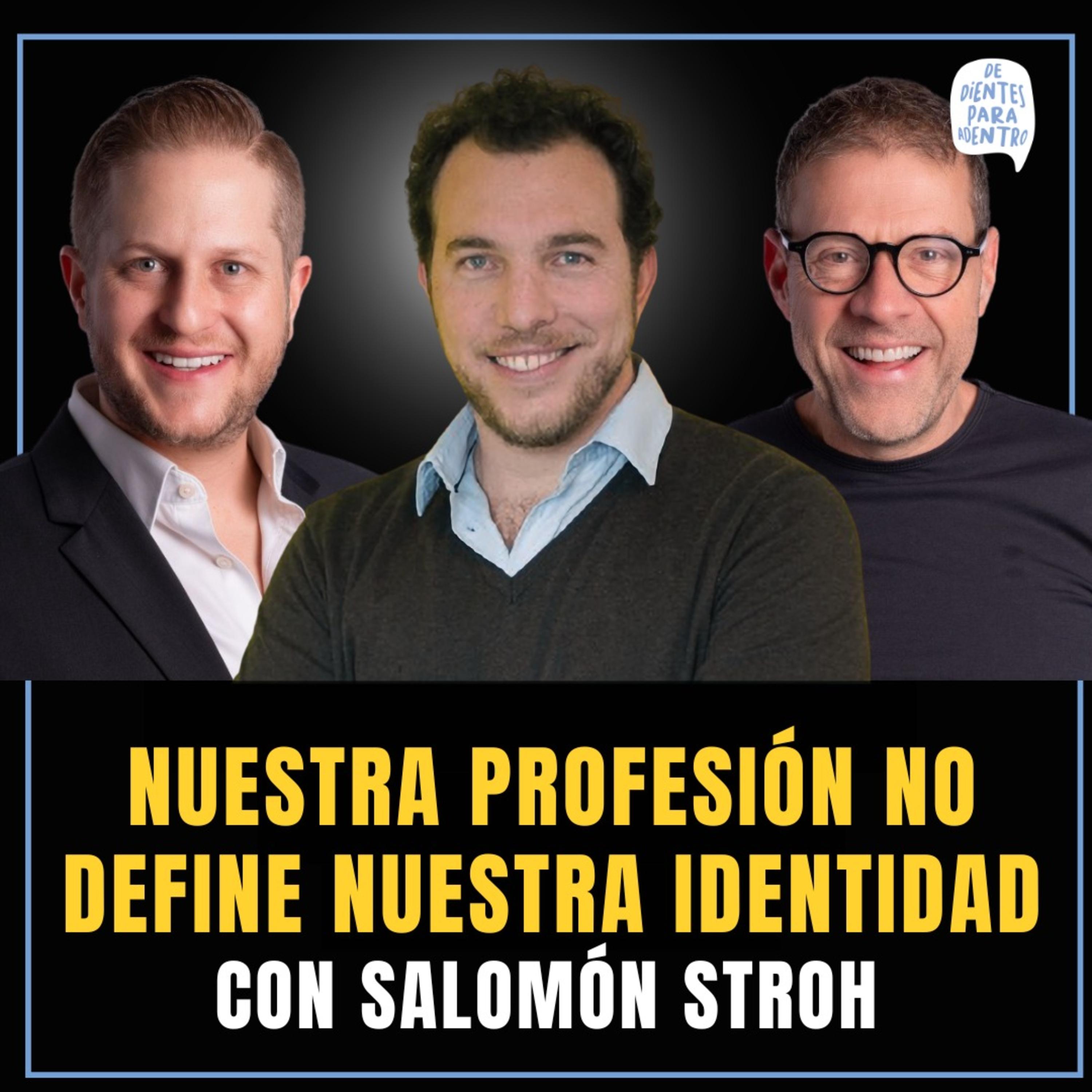 De Dientes Para Adentro