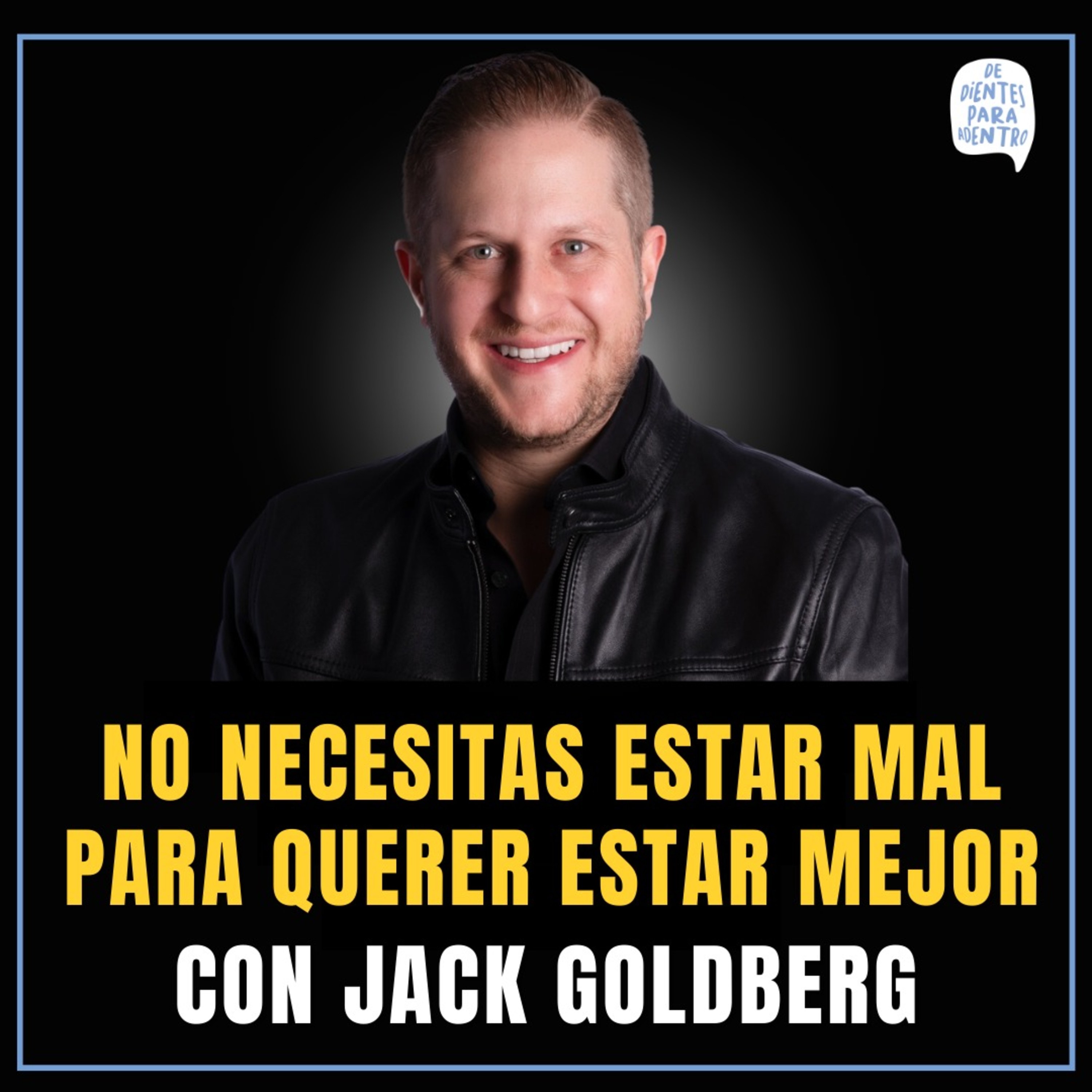 De Dientes Para Adentro