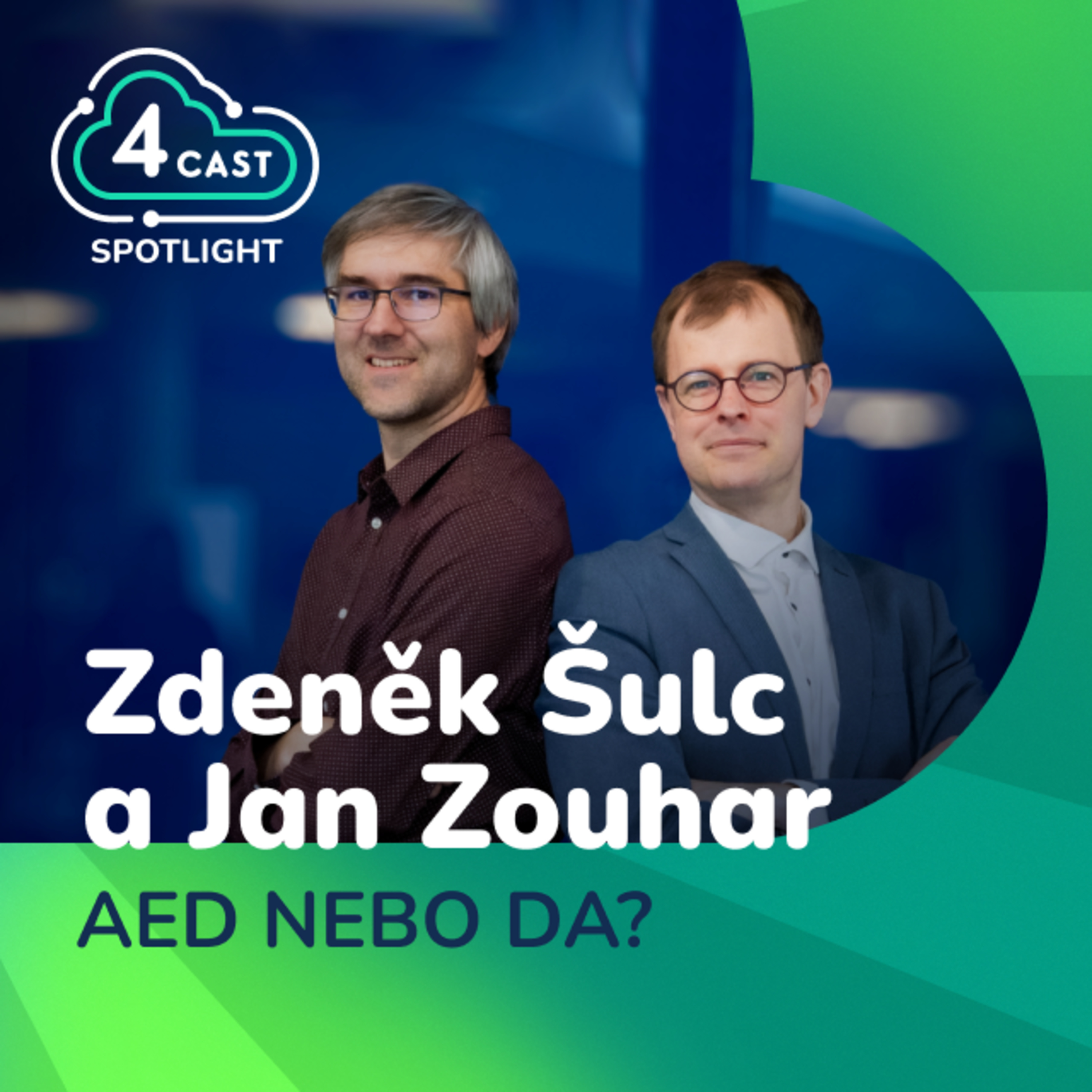 Spotlight: AED nebo DA? – Zdeněk Šulc a Jan Zouhar episode artwork