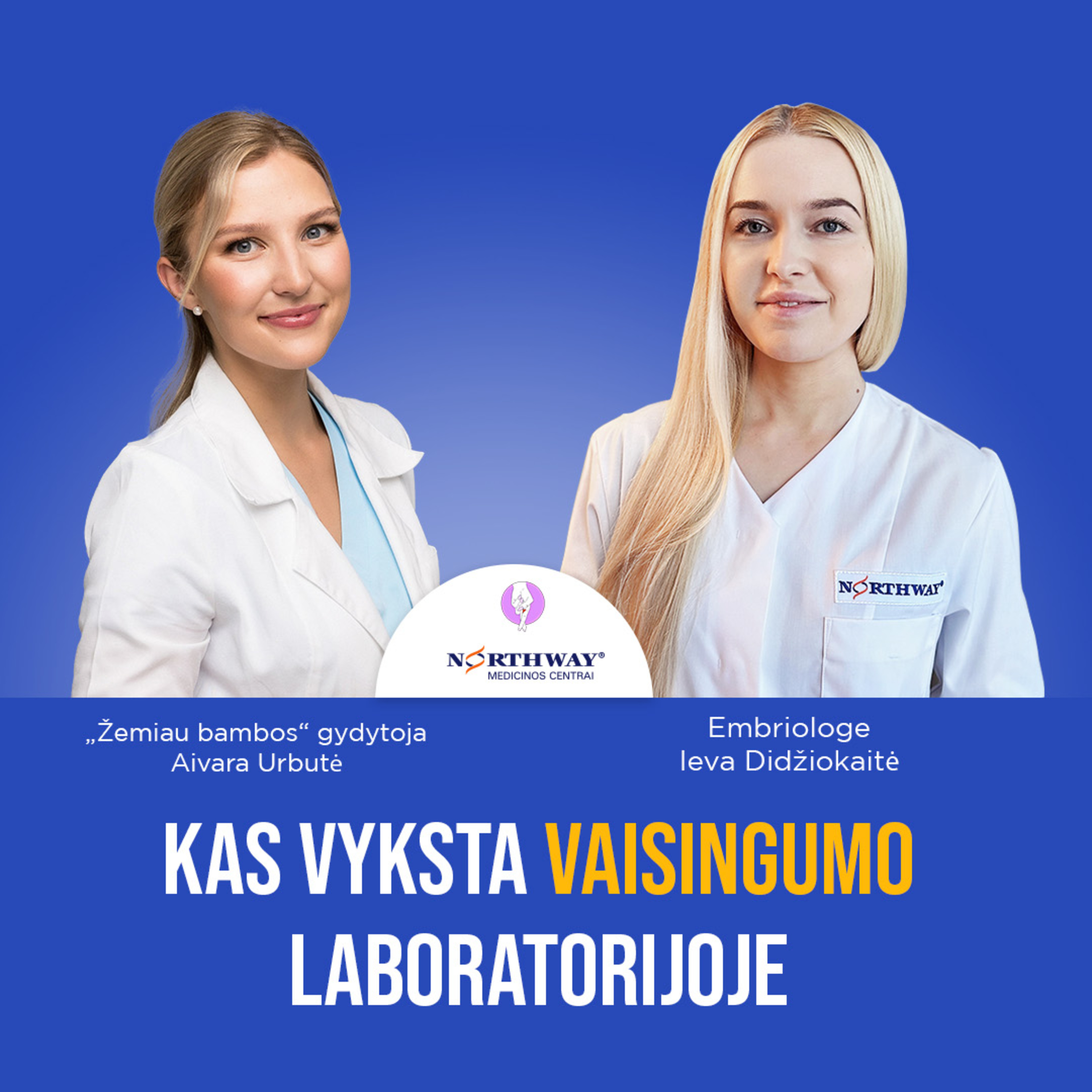 Diena vaisingumo laboratorijoje su embriologe Ieva Didžiokaite | Northway Vaisingumo centrai