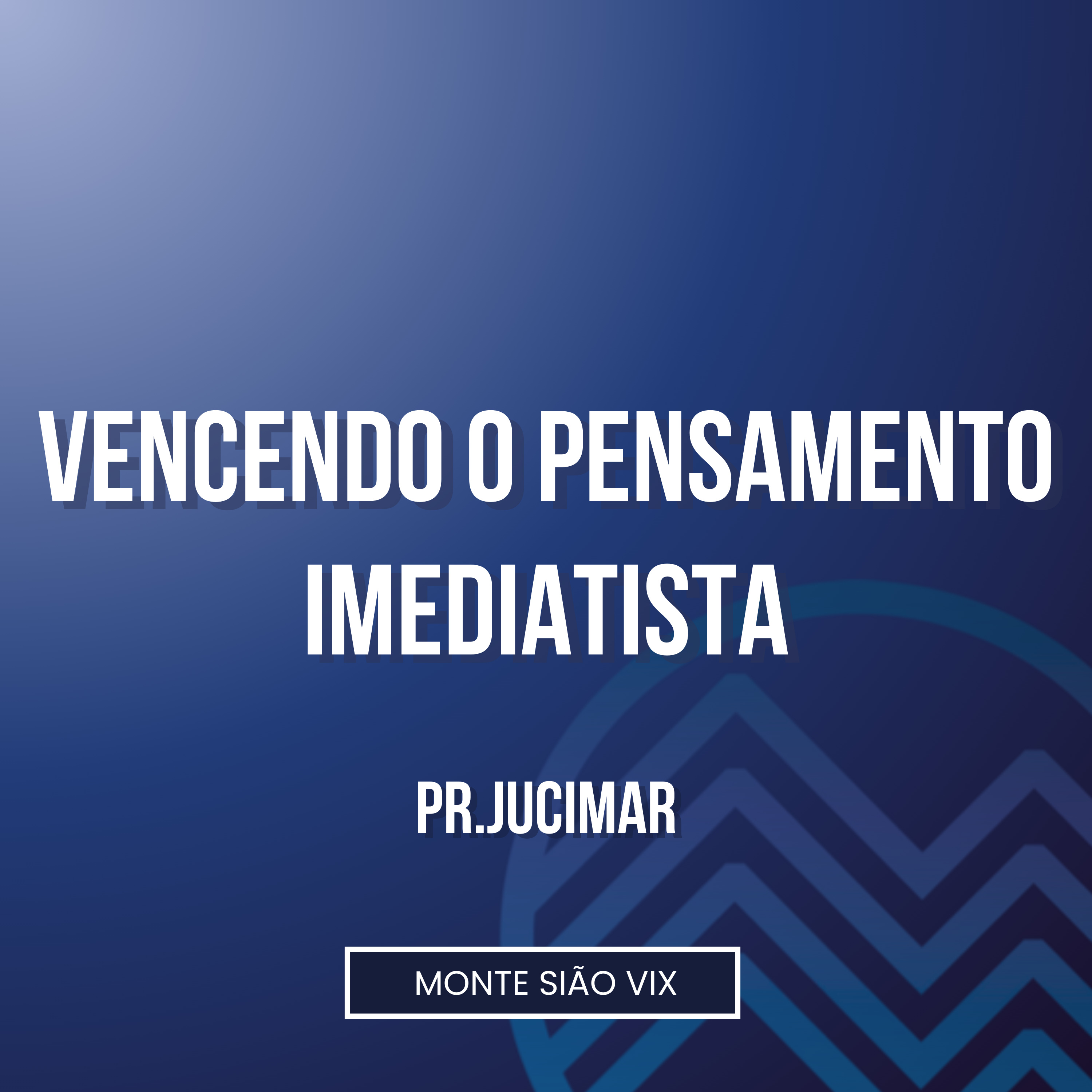 Culto da Unidade | Vencendo o Pensamento Imediatista (Ef 2. 1-7) episode artwork