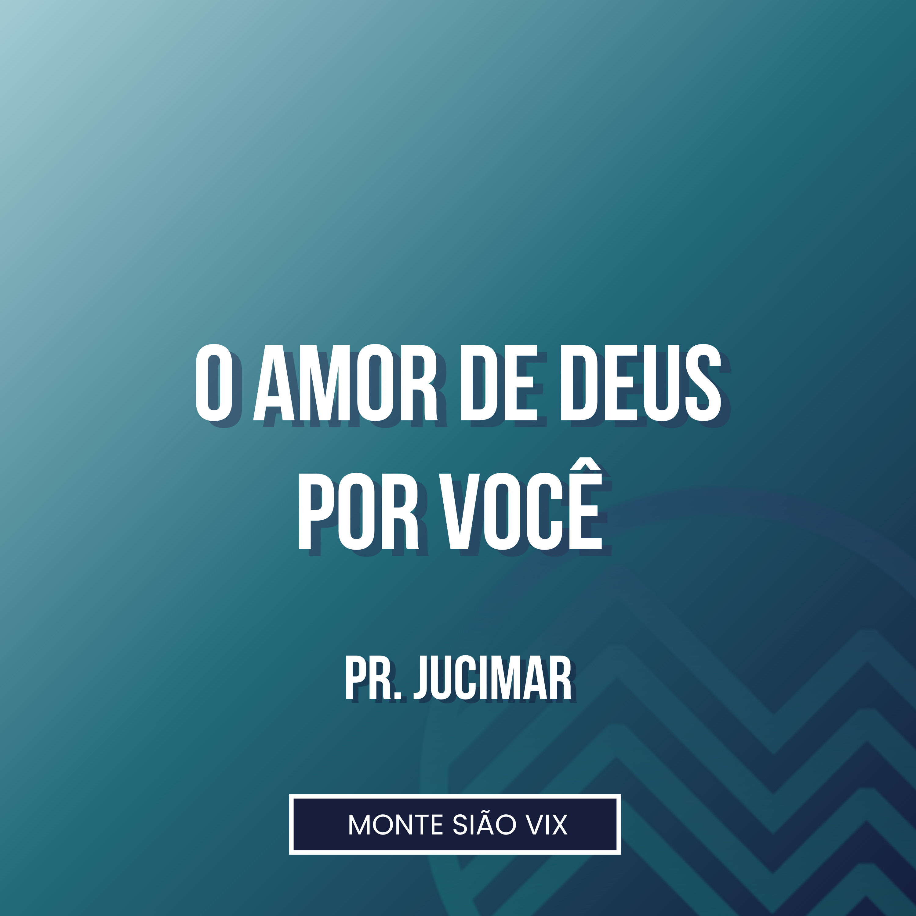 Pr. Jucimar | O Amor de Deus por Você (Jo 11. 1-6) episode artwork
