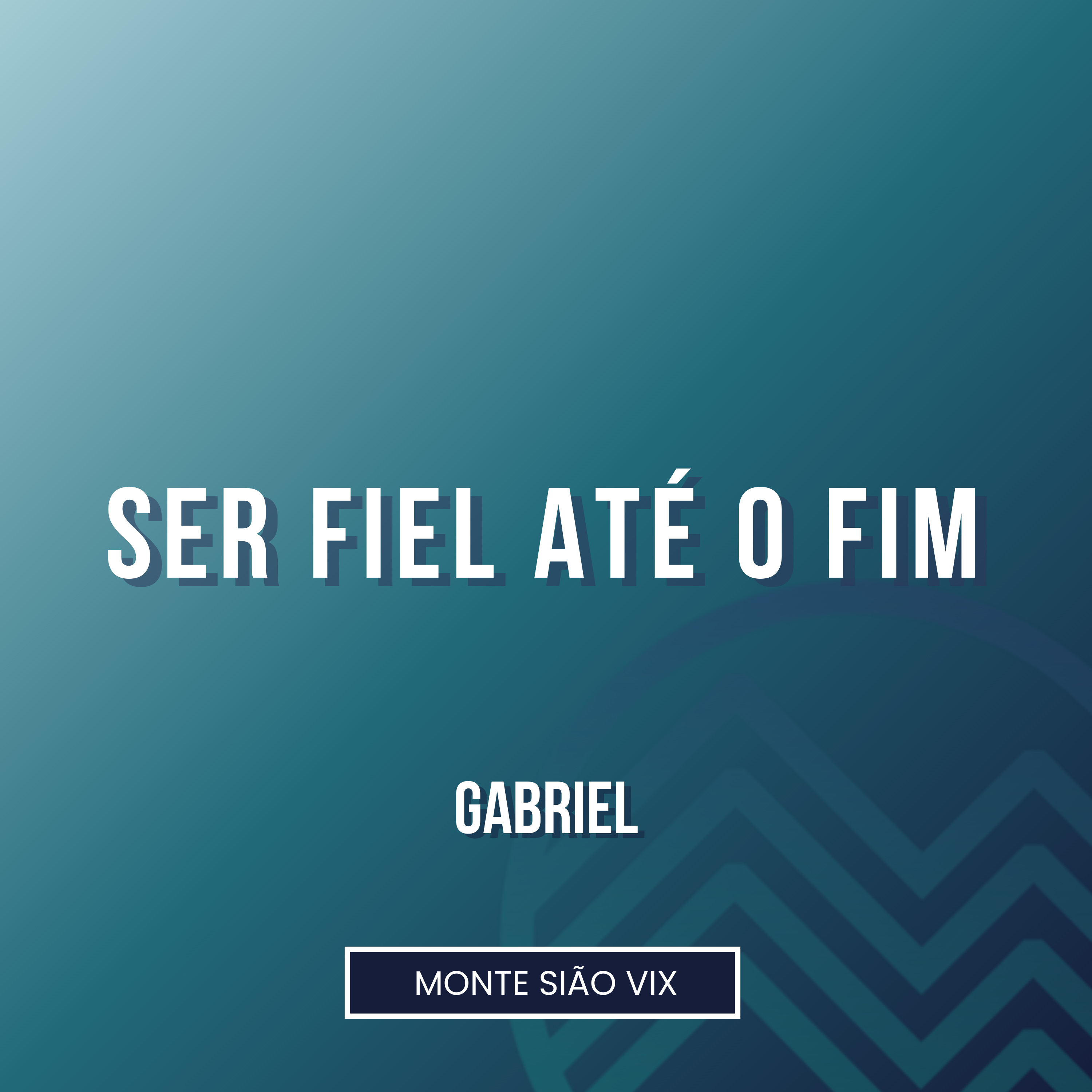 Gabriel Souza | Ser Fiel Até o Fim (Ap 2.18) episode artwork