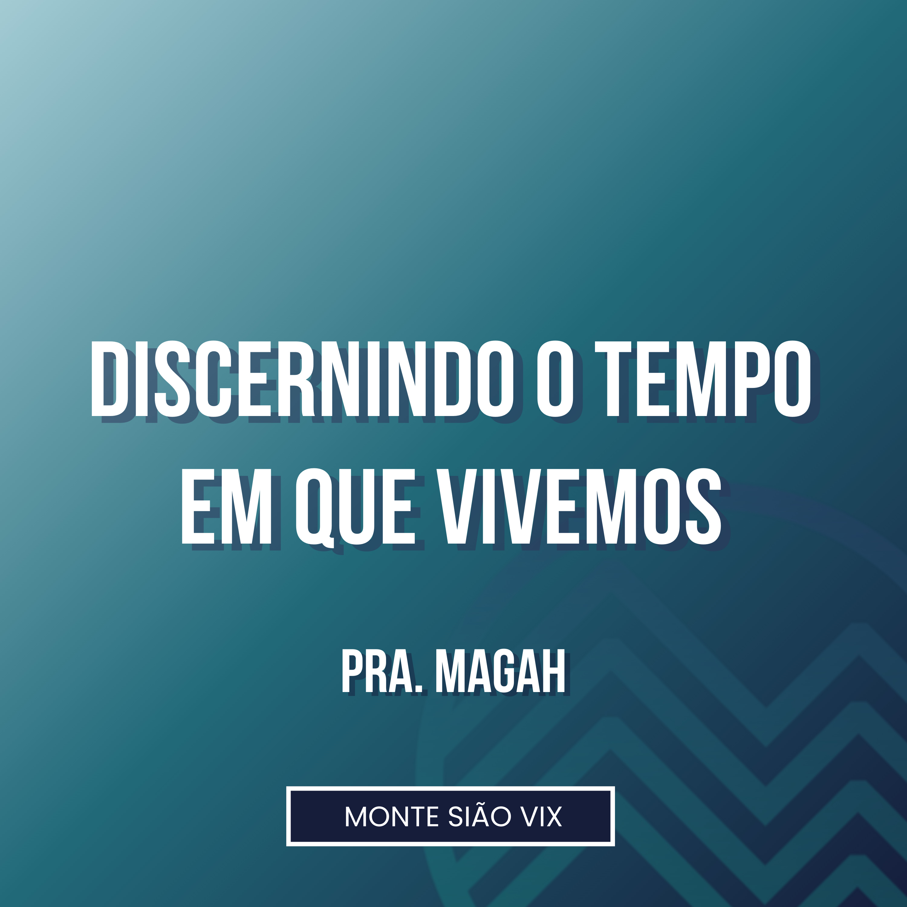 Pra Magah | Discernindo o Tempo em que Vivemos episode artwork