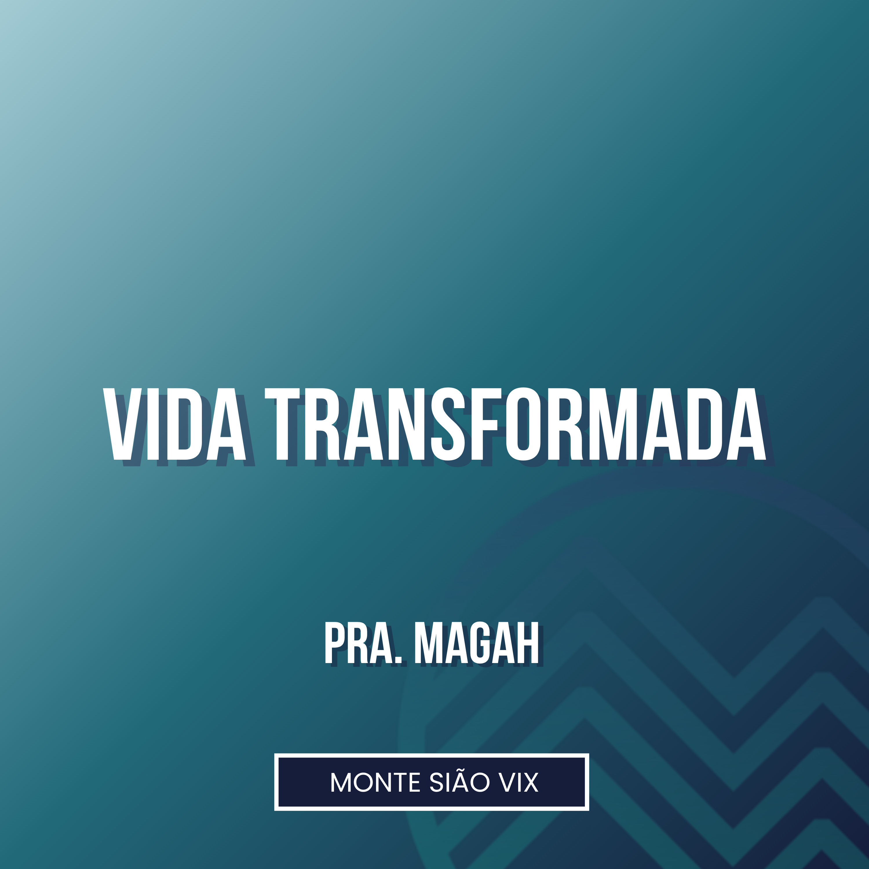 Pra. Magah | Vida Transformada (Lc 19.1-10) episode artwork