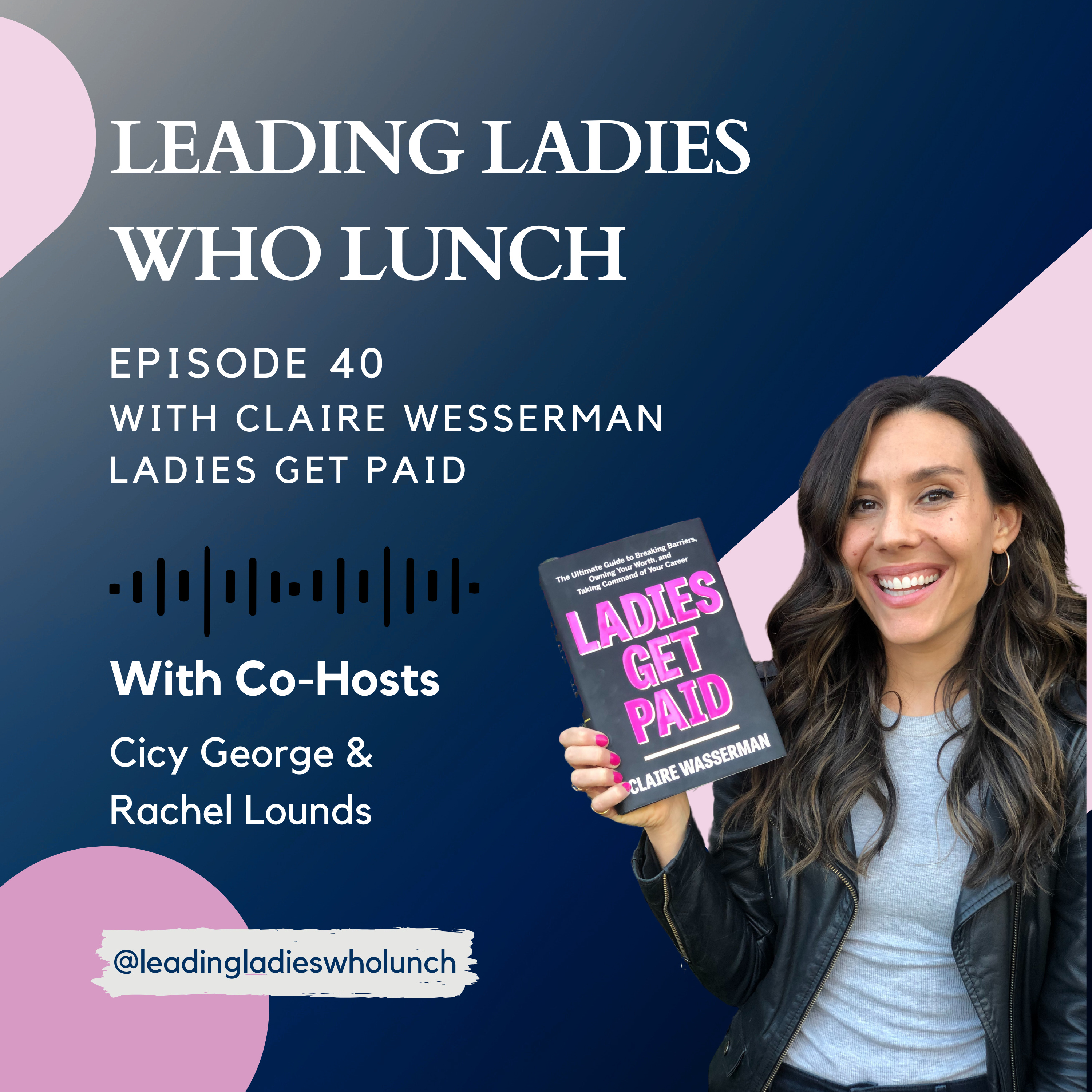 Leading Ladies Who Lunch