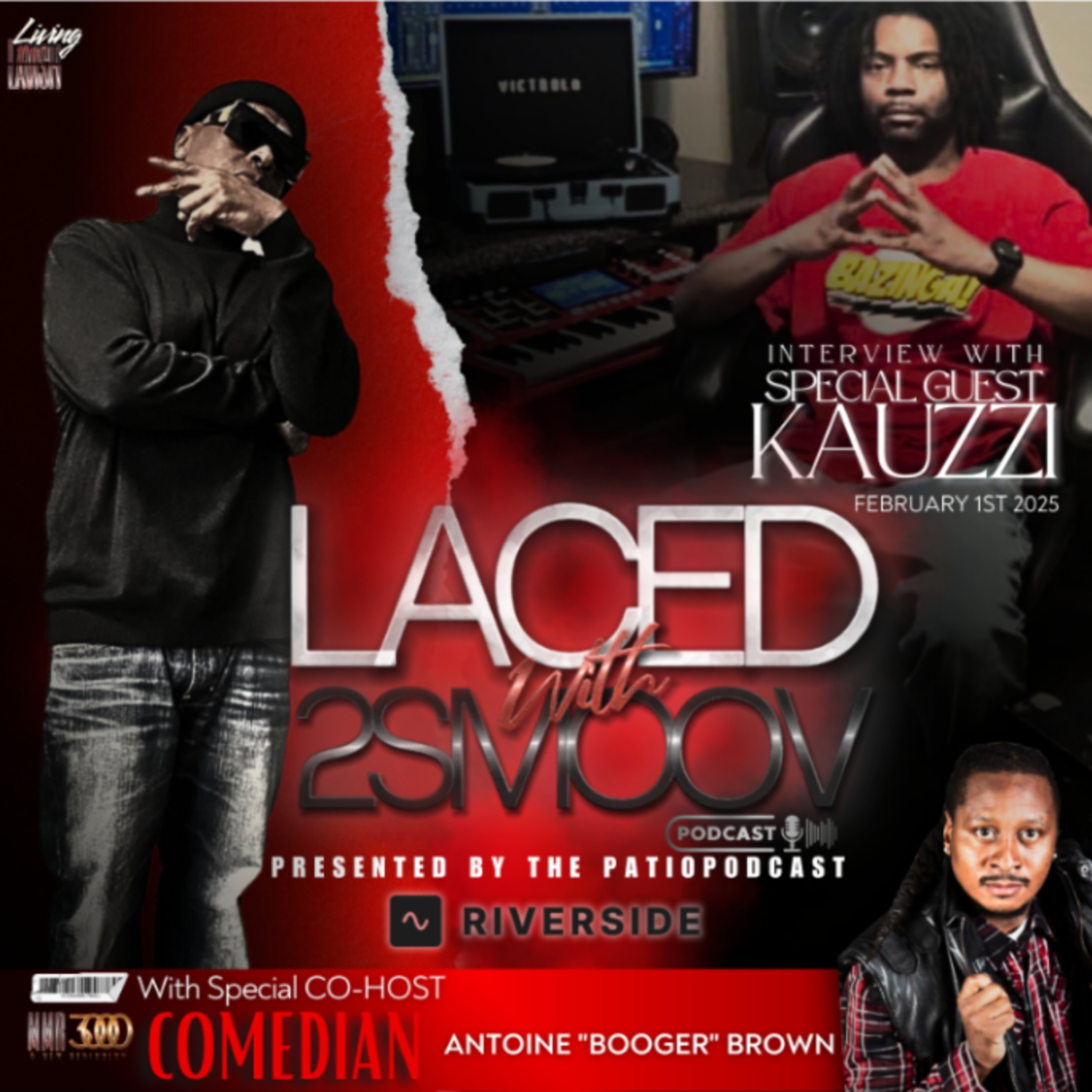 LACED WITH 2SMOOV (PRESENTED BY THE #PATIOPODCAST) with Co -Host DJHARDWORK734