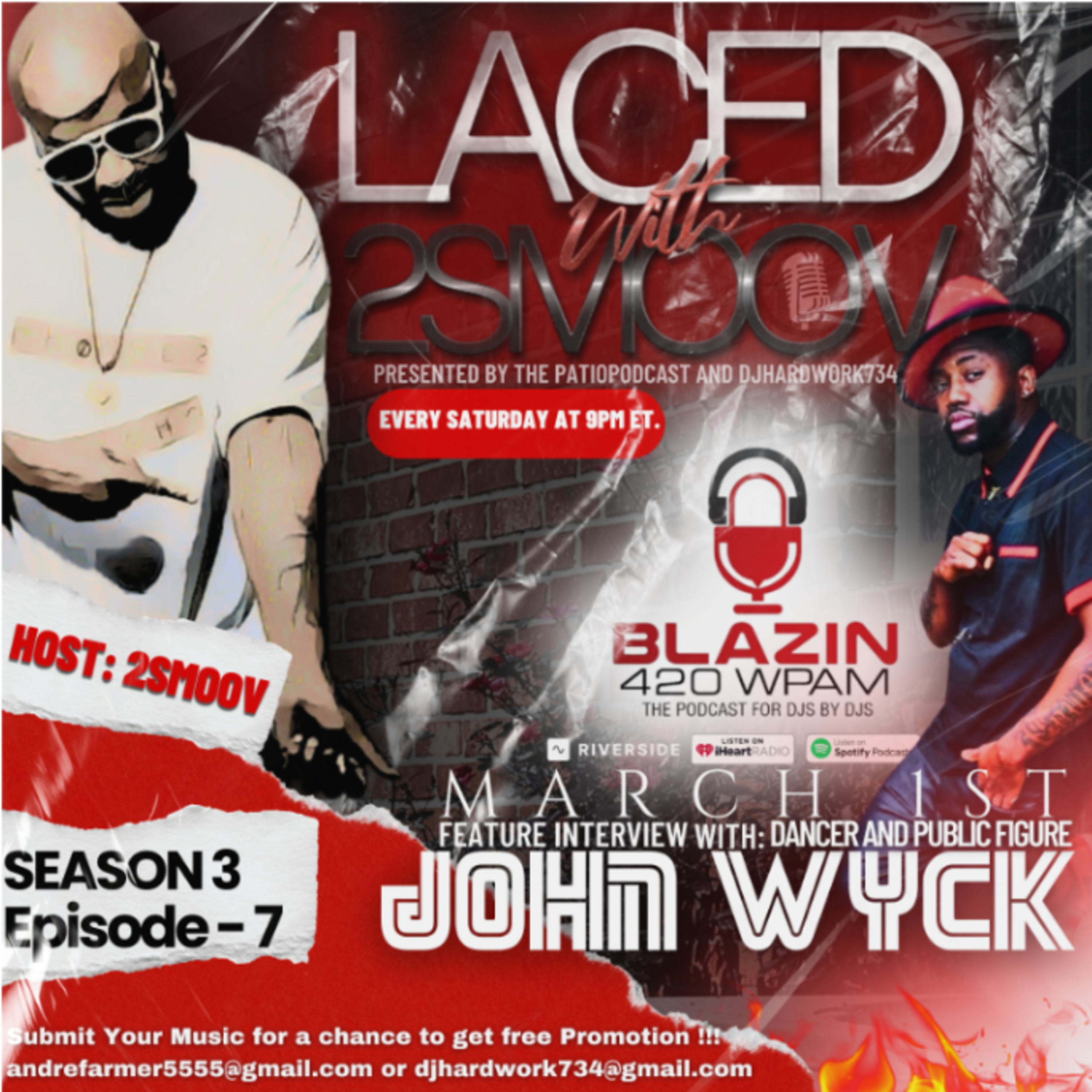 LACED WITH 2SMOOV (PRESENTED BY THE #PATIOPODCAST) with Co -Host DJHARDWORK734