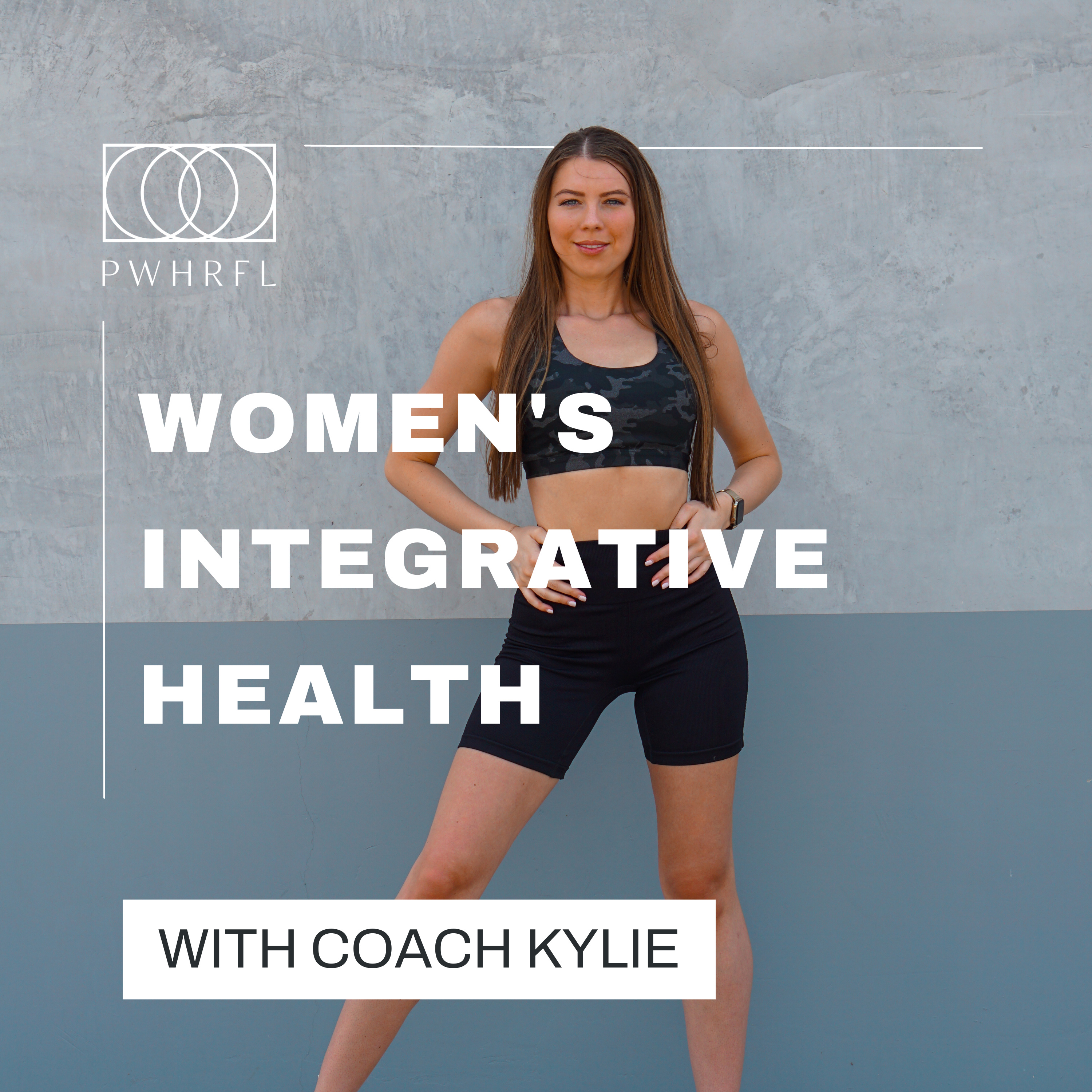PWHRFL Women\'s Health by Coach Kylie