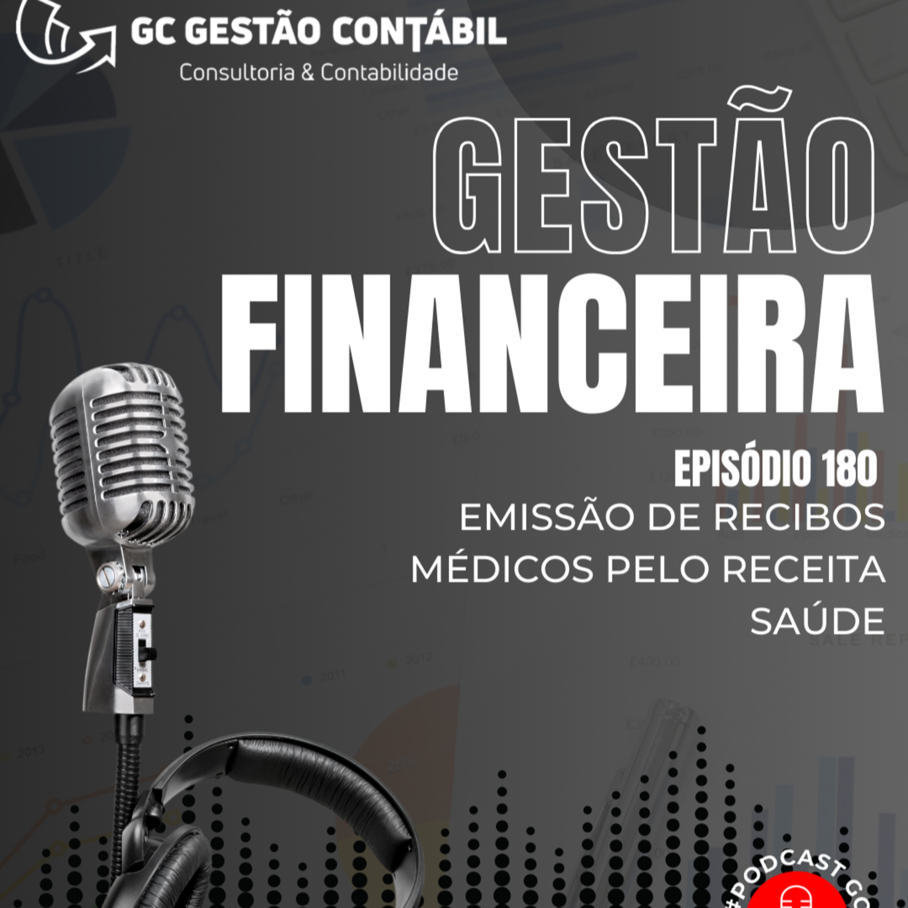#PodCastGC 180: Emissão de recibos médicos pelo Receita Saúde episode artwork