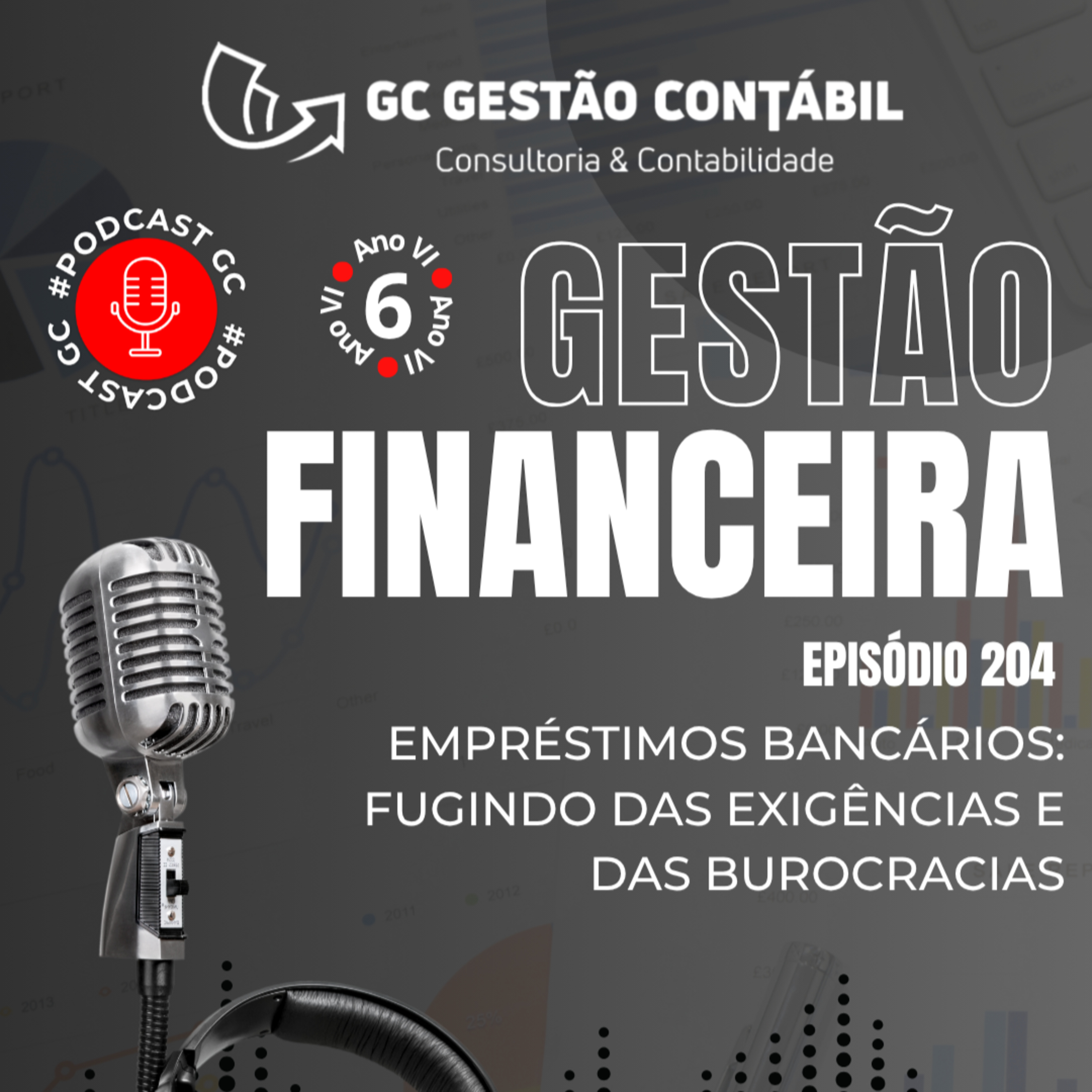#PodCastGC 204: Empréstimos Bancários: Fugindo das exigências e das burocracias episode artwork