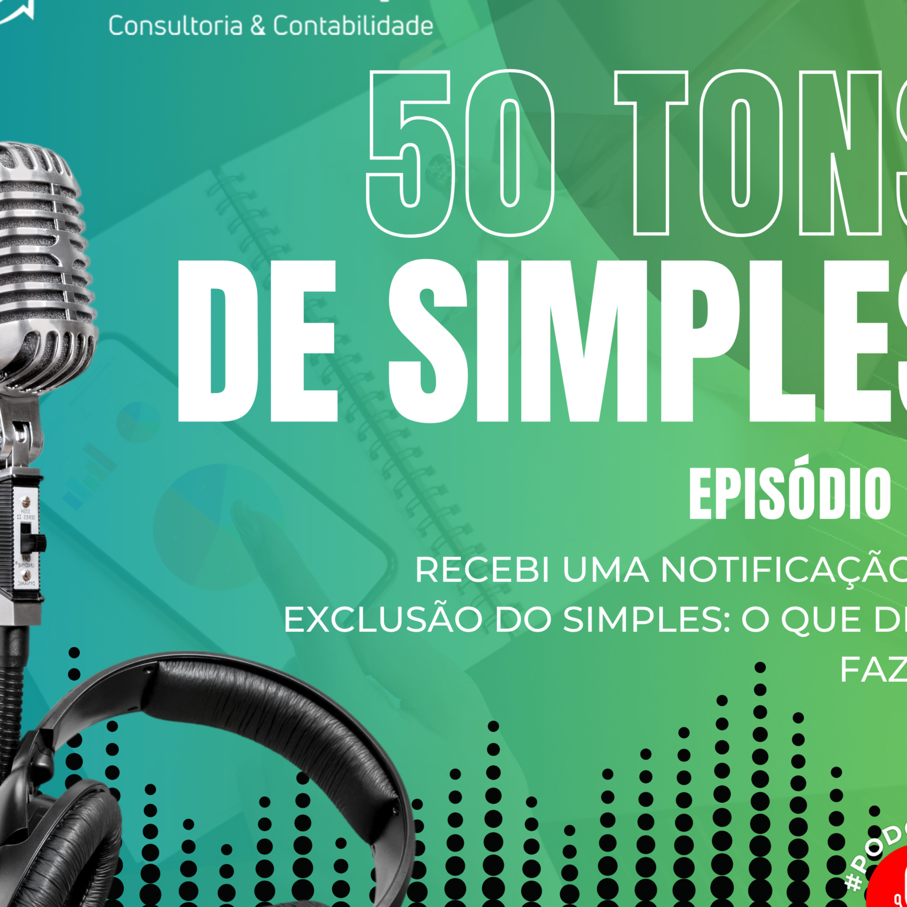 #PodCastGC 114: Recebi uma notificação de exclusão do Simples: O que devo fazer? episode artwork