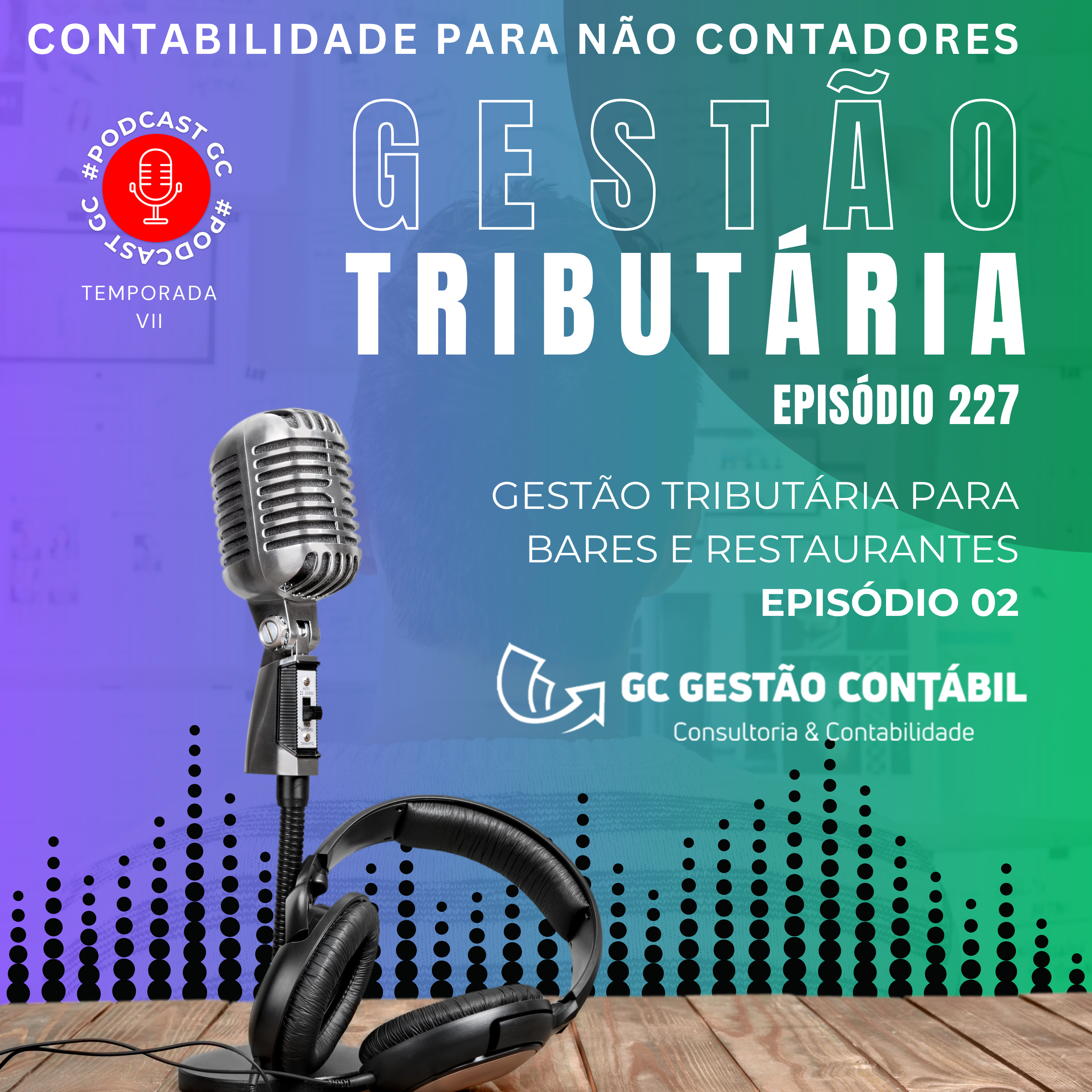 #PodCastGC 233: Gestão tributária para bares e restaurantes – Ep.02 episode artwork
