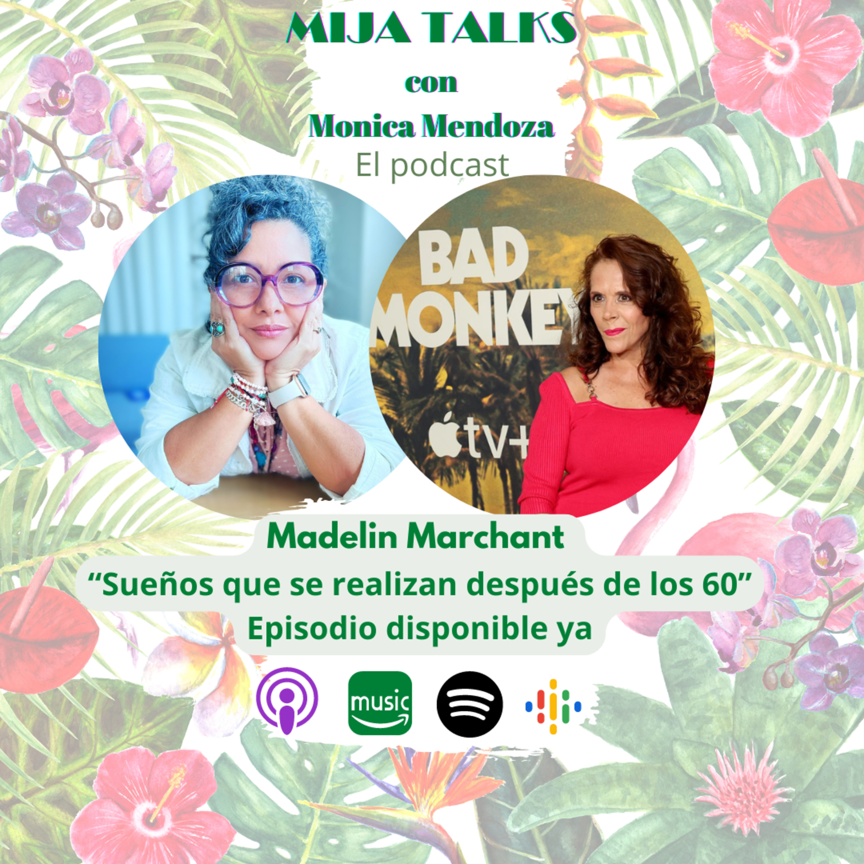 MADELIN MARCHANT: Sueños realizados después de los 60 episode artwork