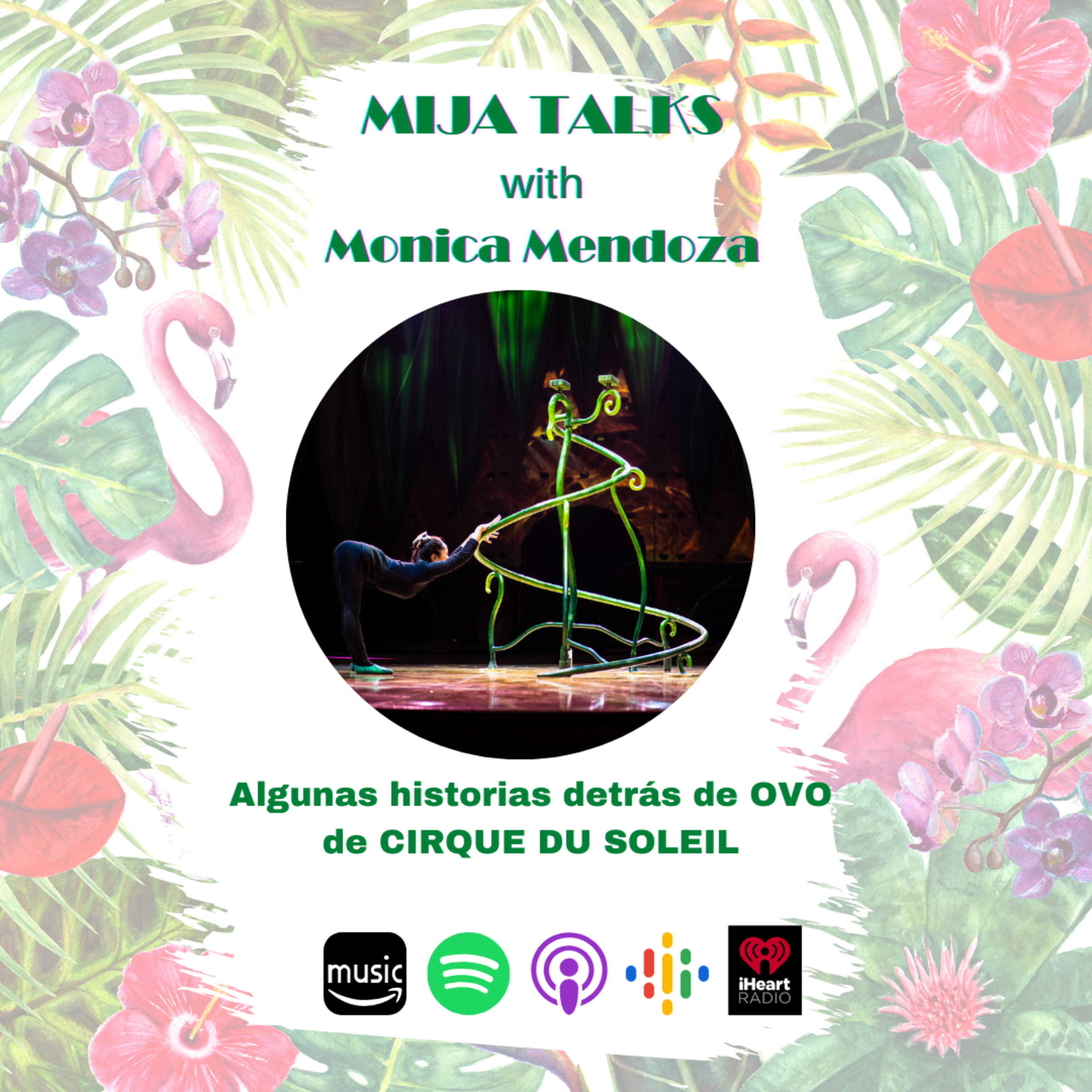 Mija Talks se adentra en OVO: historias vivas y espectáculo monumental episode artwork