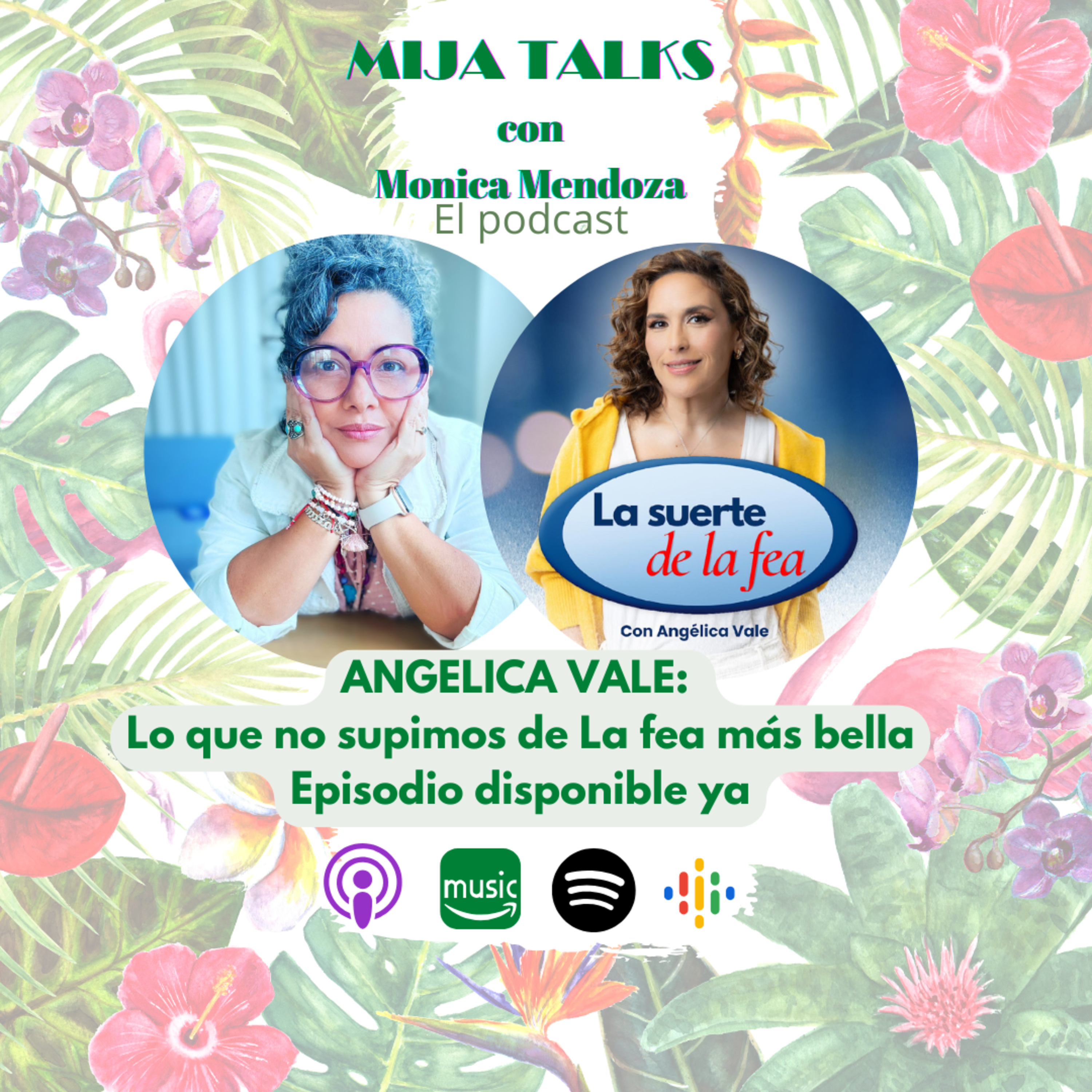 ANGELICA VALE: Lo que no nos enteramos de la fea más bella episode artwork