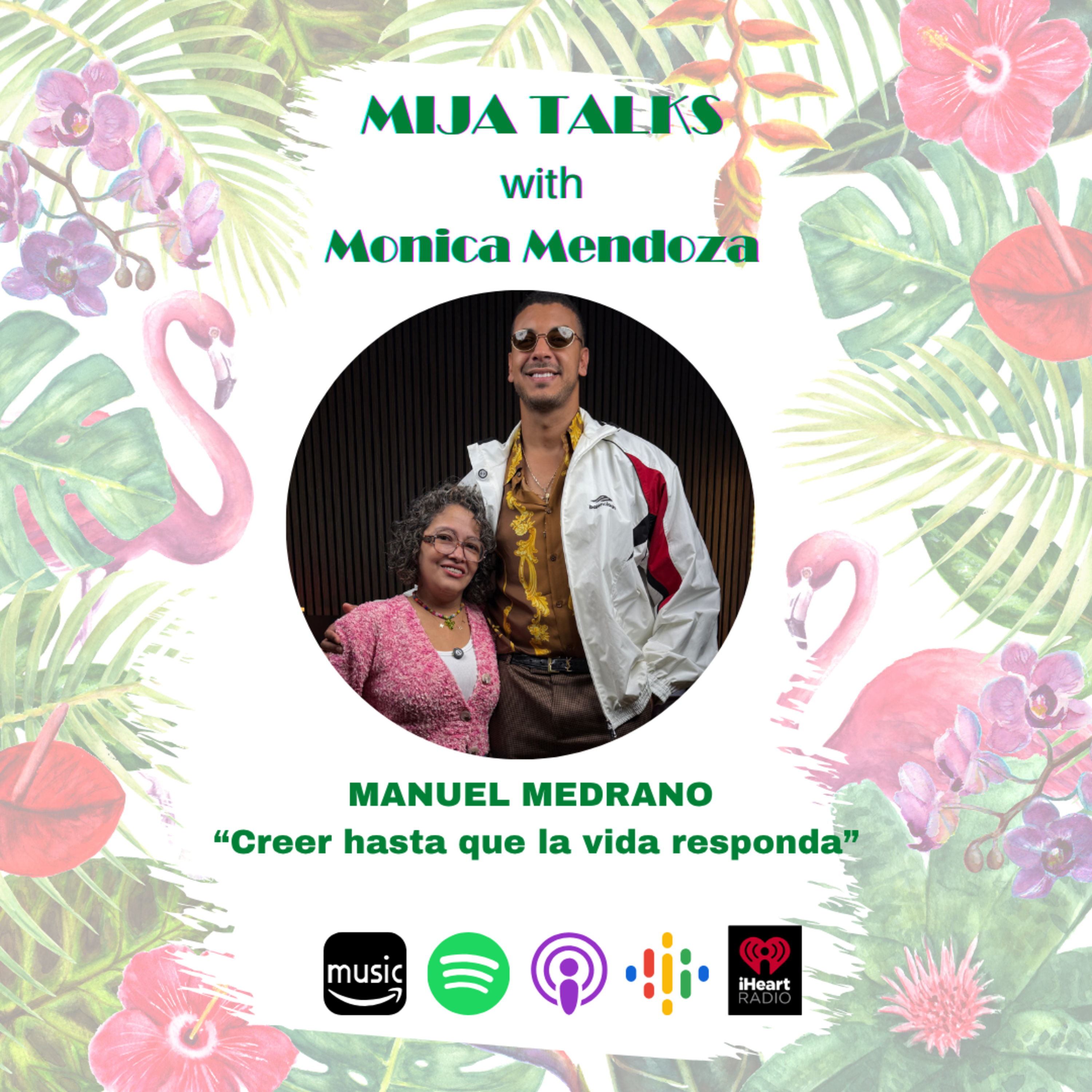 MANUEL MEDRANO: “Creer hasta que la vida responda” episode artwork