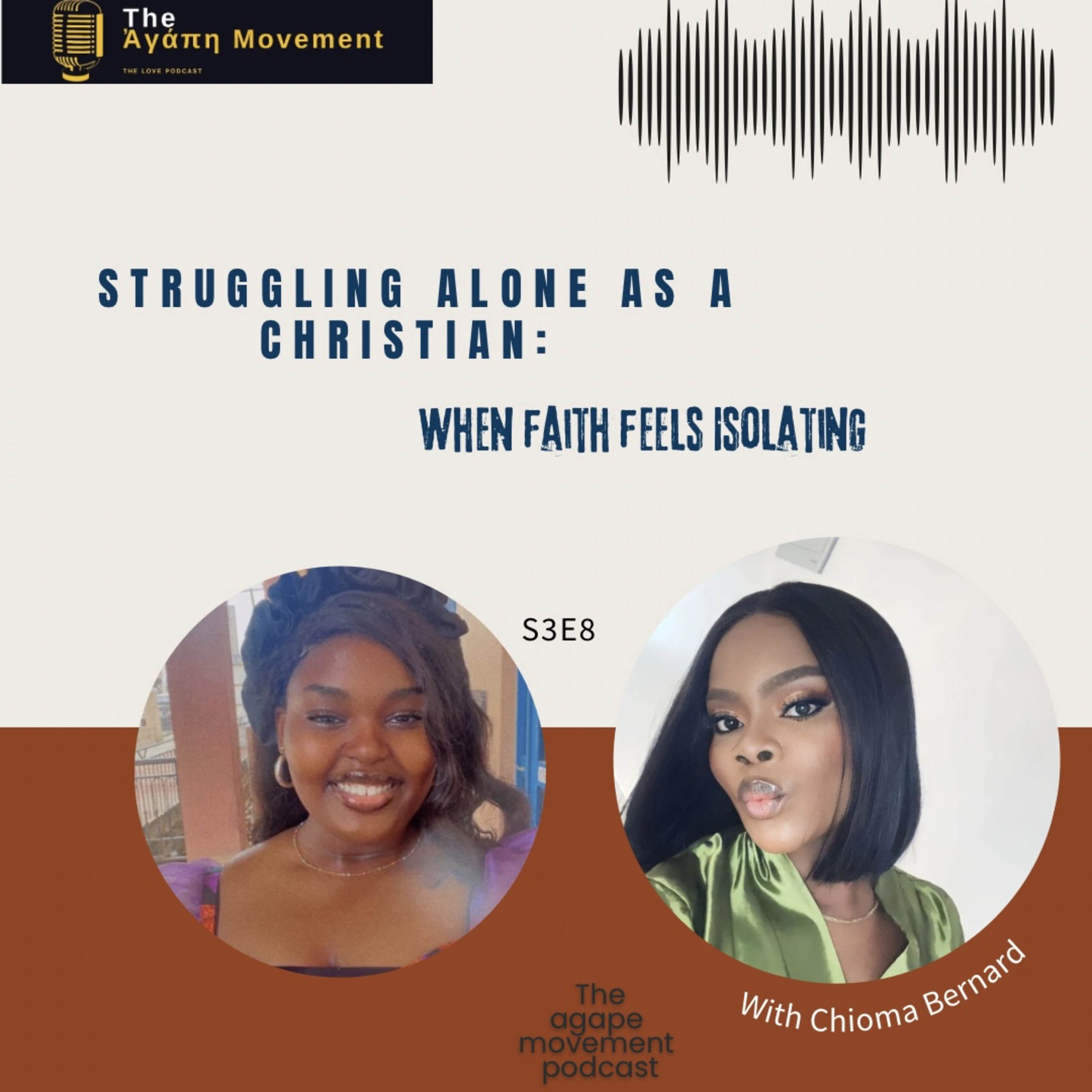 STRUGGLING ALONE AS A CHRISTIAN; when faith feels isolating Ft Chioma episode artwork
