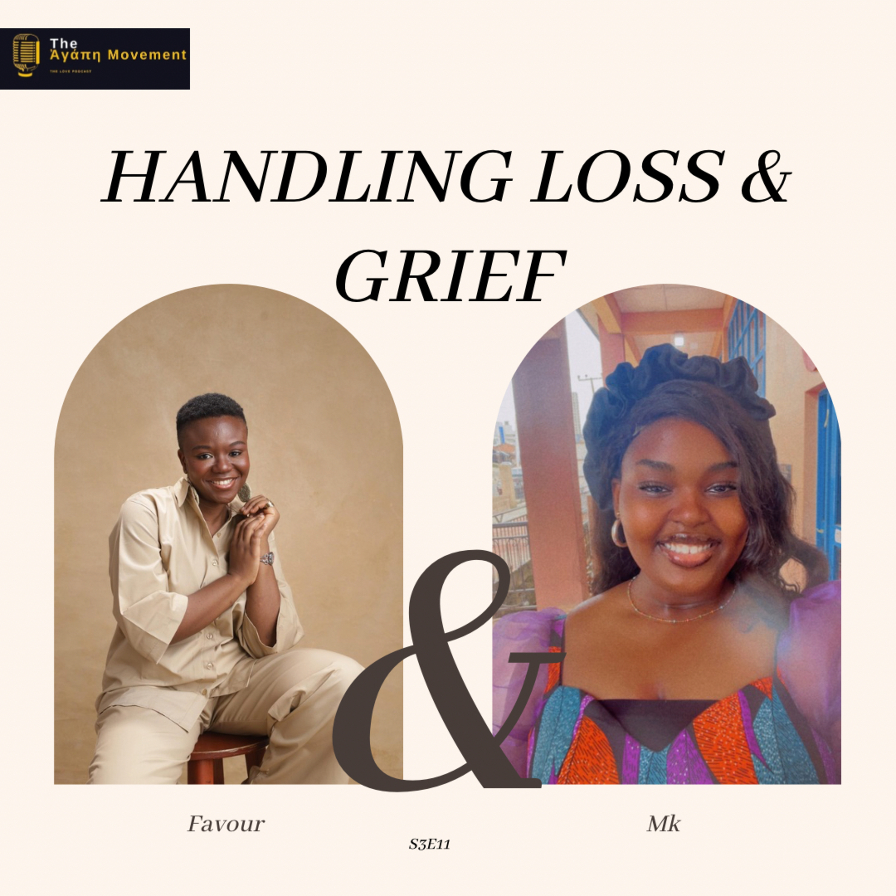 HANDLING LOSS AND GRIEF FT FAVOUR OKORIE  episode artwork