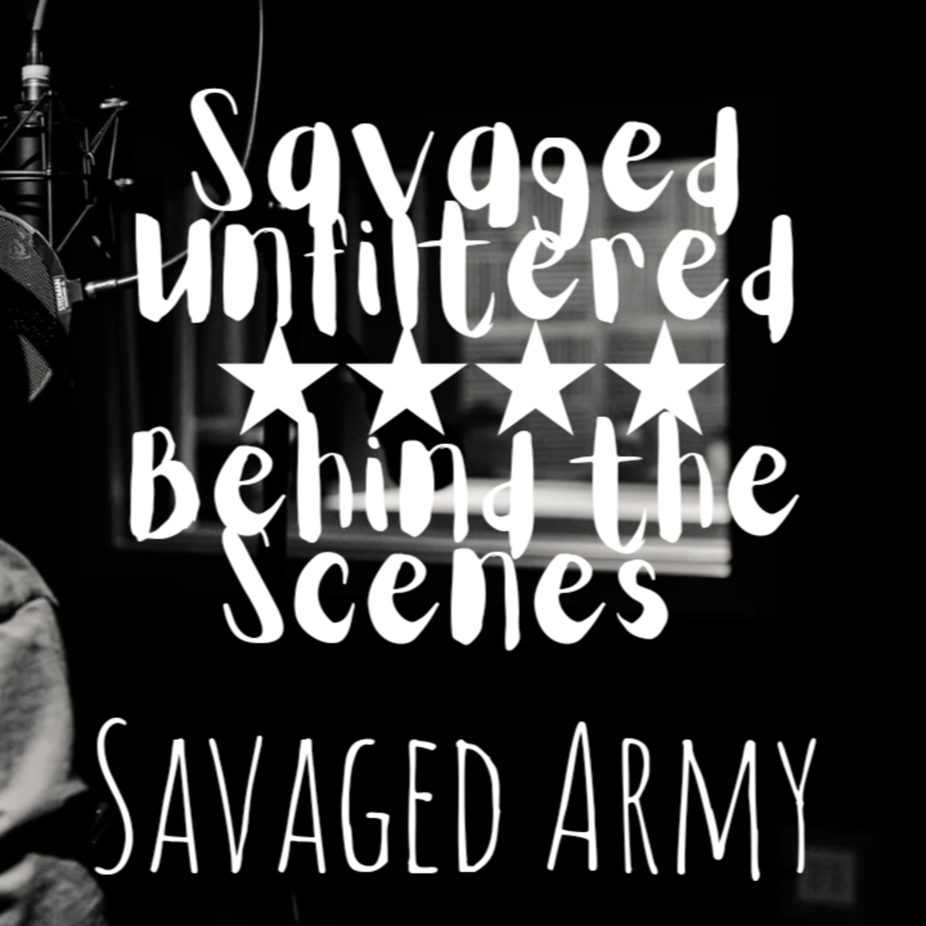 S4 • E466: Behind the Scenes: Savaged Army  episode artwork