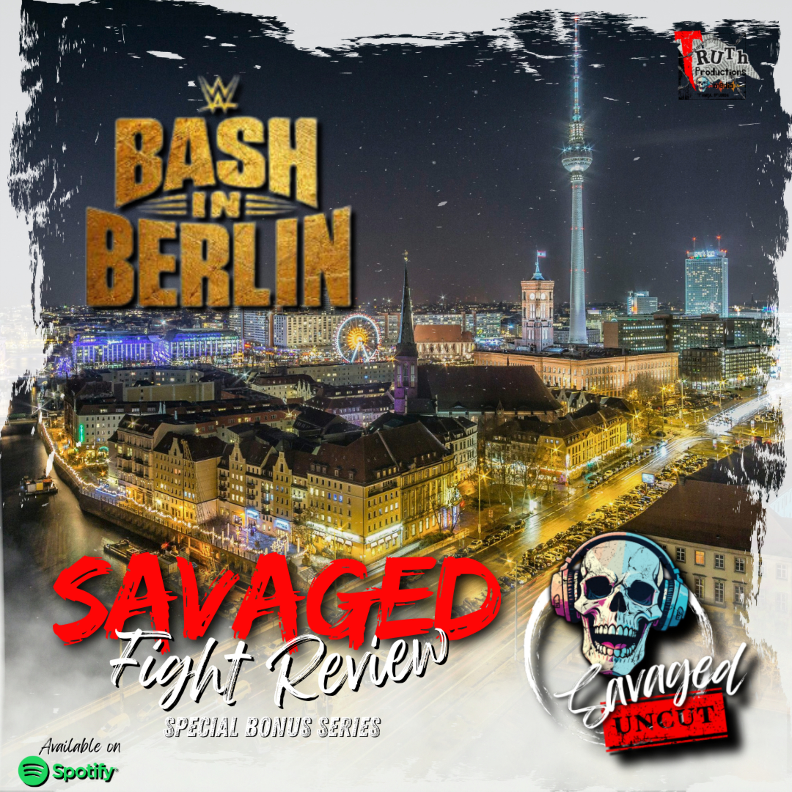 Savaged Uncut: Bonus Series Fight Review of WWE Bash at Berlin  episode artwork