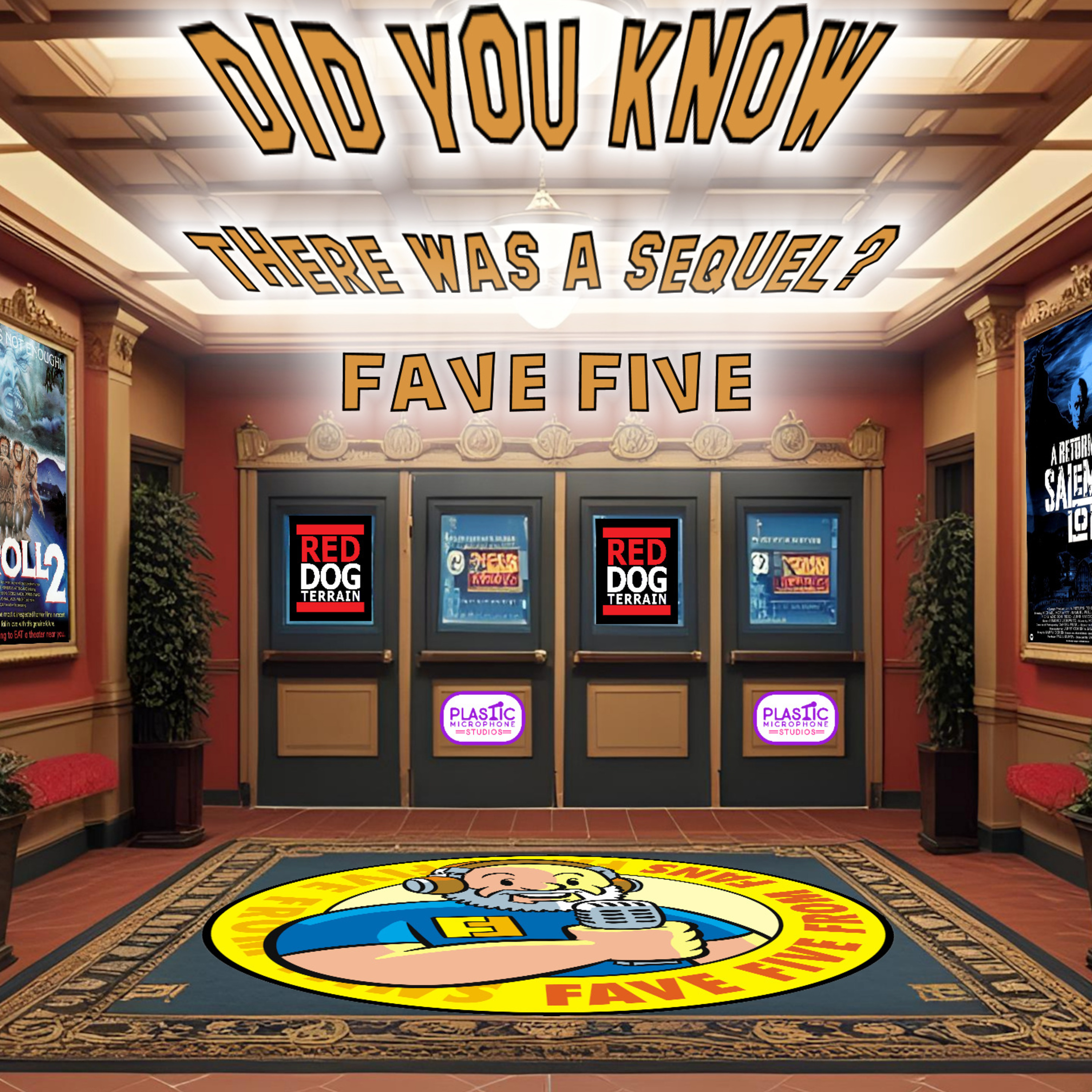 FFFF Ep187 Fave Five Did You Know There Was A Sequel? episode artwork