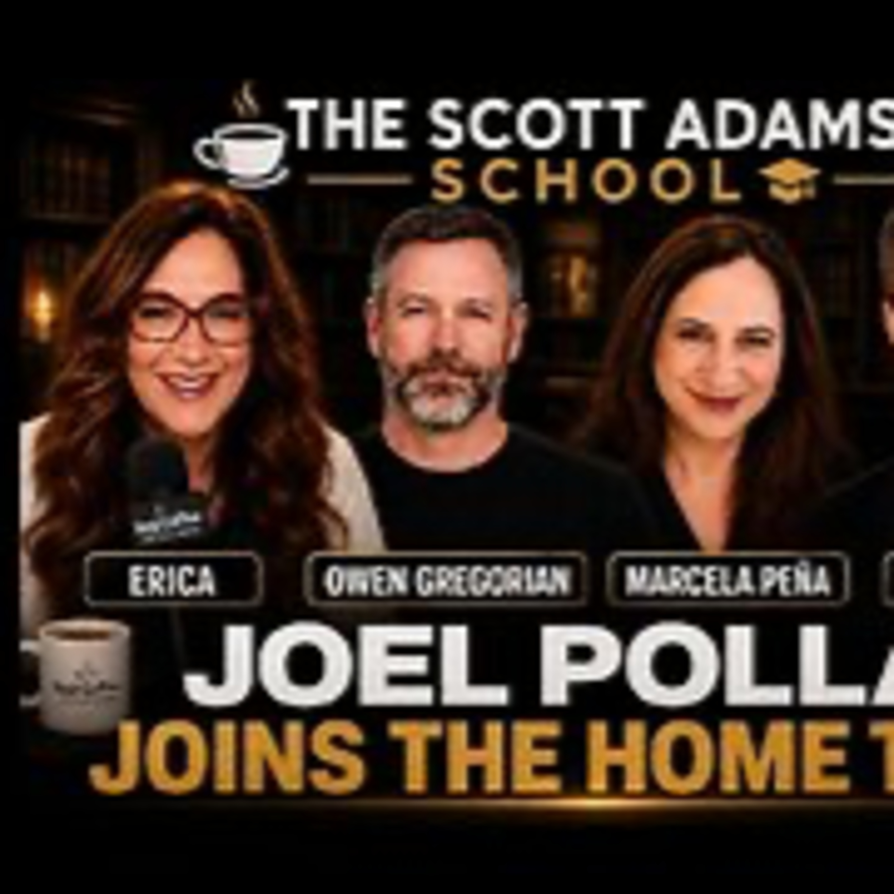 The Scott Adams School - 07/08/26 The Home Team // Joel Pollack stops by