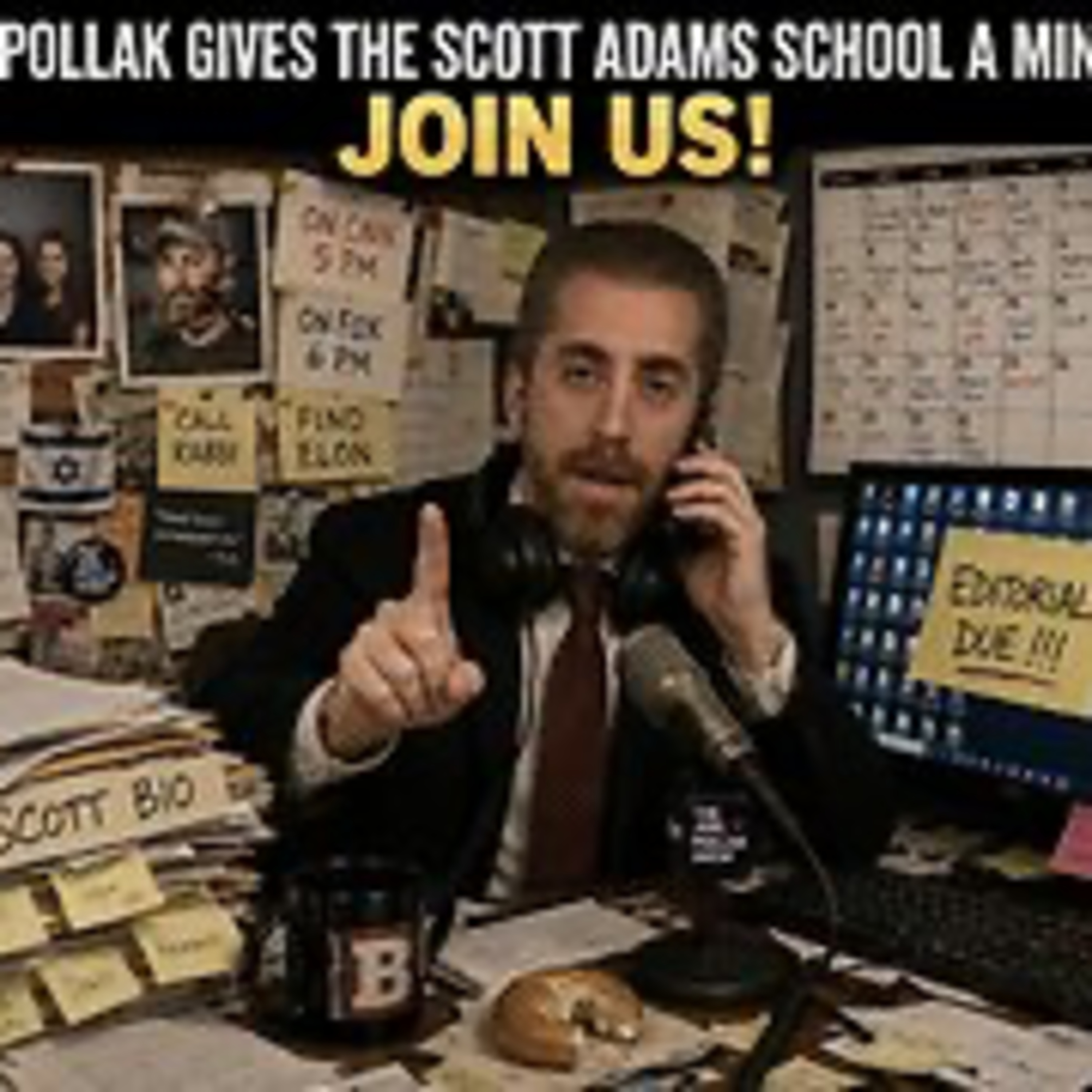 The Scott Adams School - 08/26/26 Joel Pollack / Scott Adams Biographer Updates Us