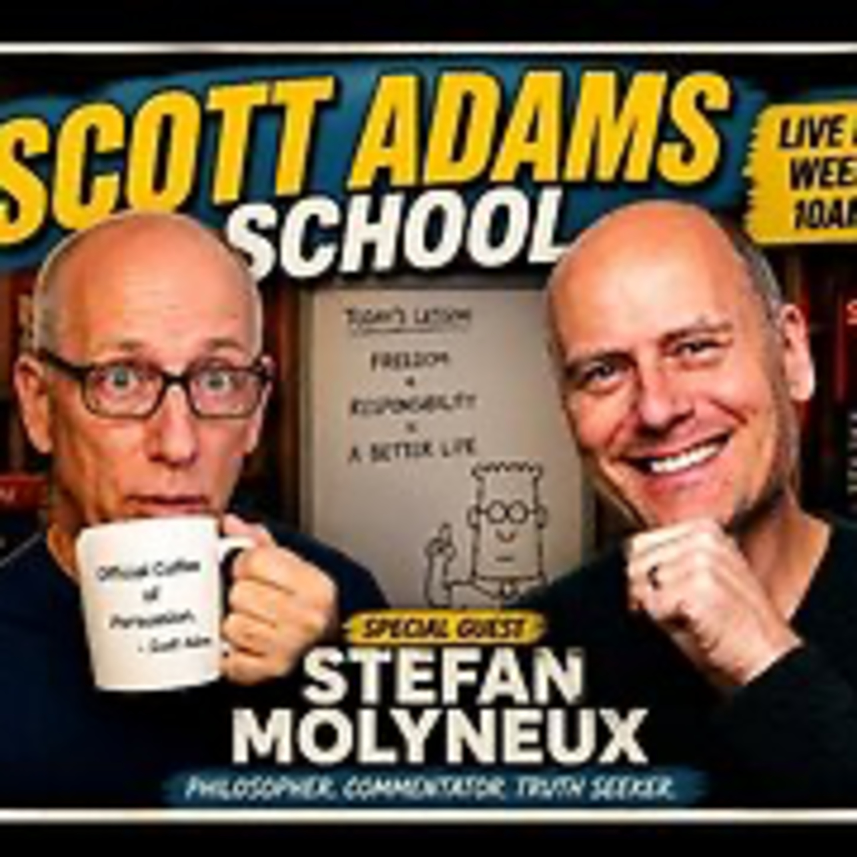 The Scott Adams School - 08/27/26 Stefan Molyneux returns!
