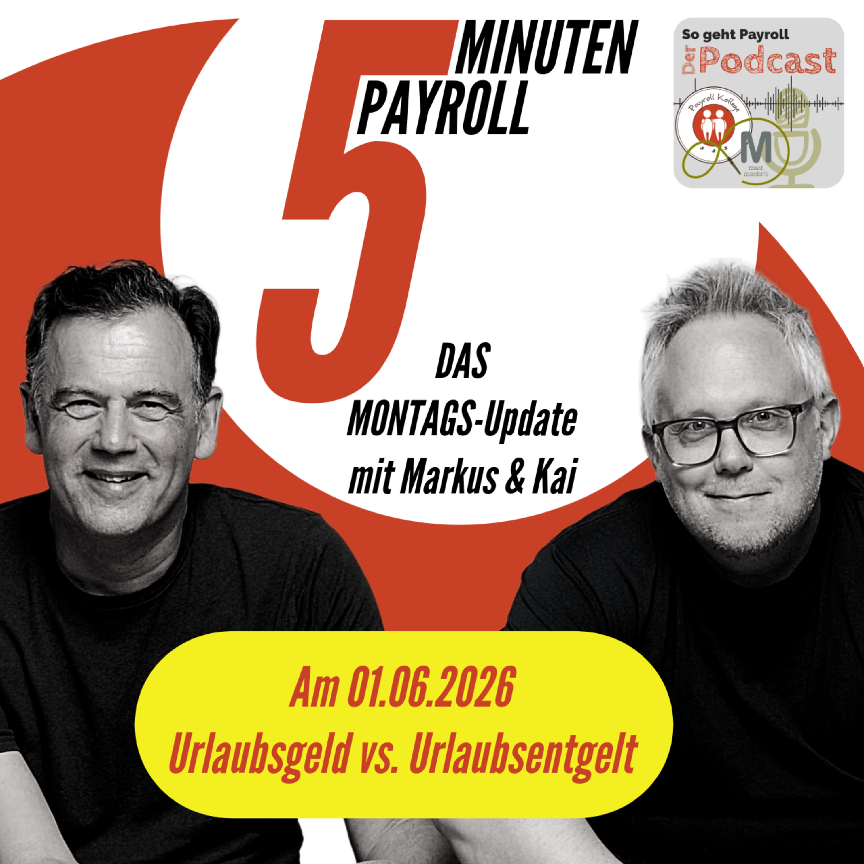 ☀️ URLAUBSGELD VS. URLAUBSENTGELT | 5 Minuten Payroll das Montags-Update episode artwork