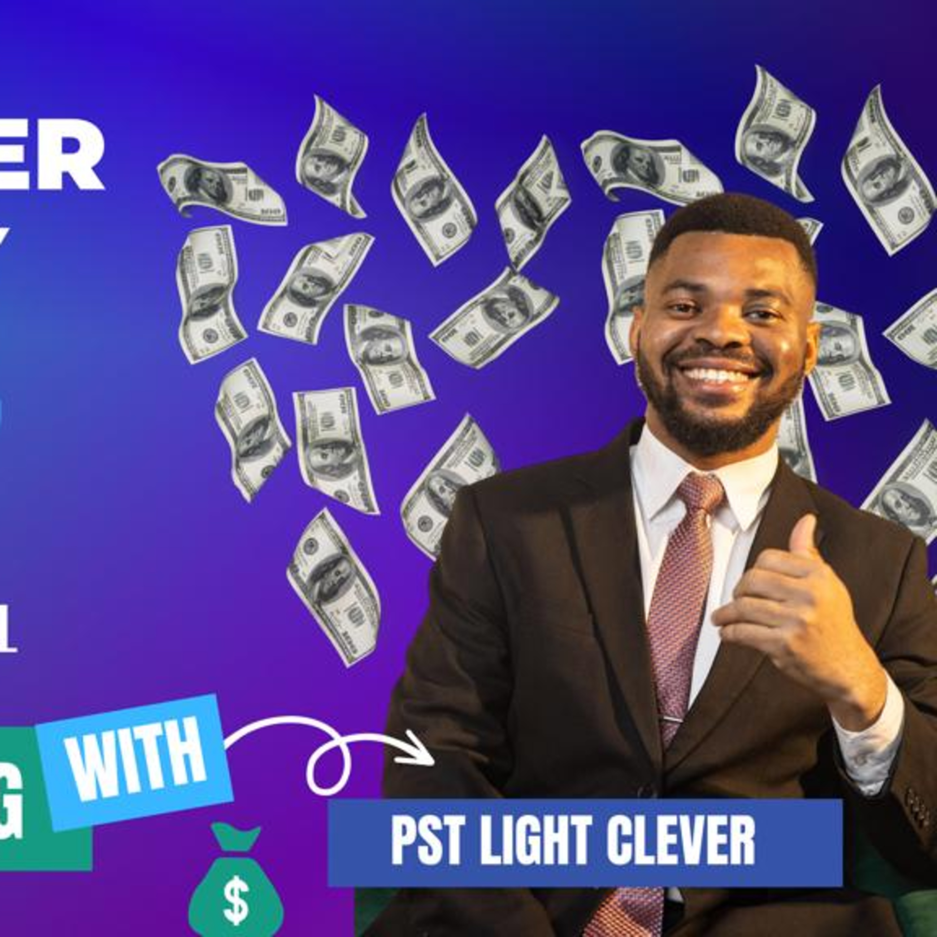 THE BELIEVER AND MONEY (Ep. 2. Prosperity of the Soul) PURPOSEFUL LIVING WITH DR. Pst. LIGHT CLEVER