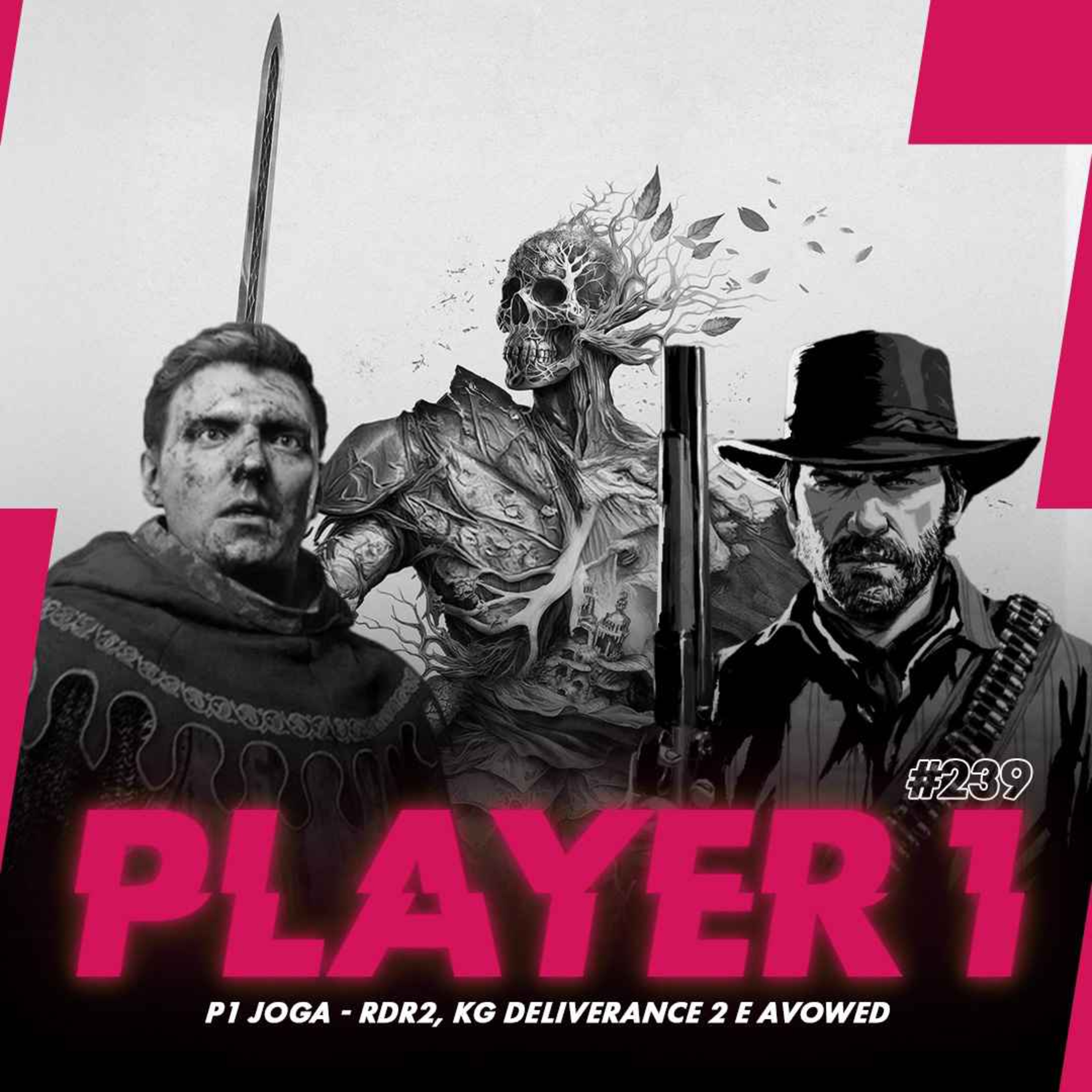 239 - P1 JOGA: AVOWED, KINGDOM COME 2 E RED DEAD REDEMPTION 2 episode artwork