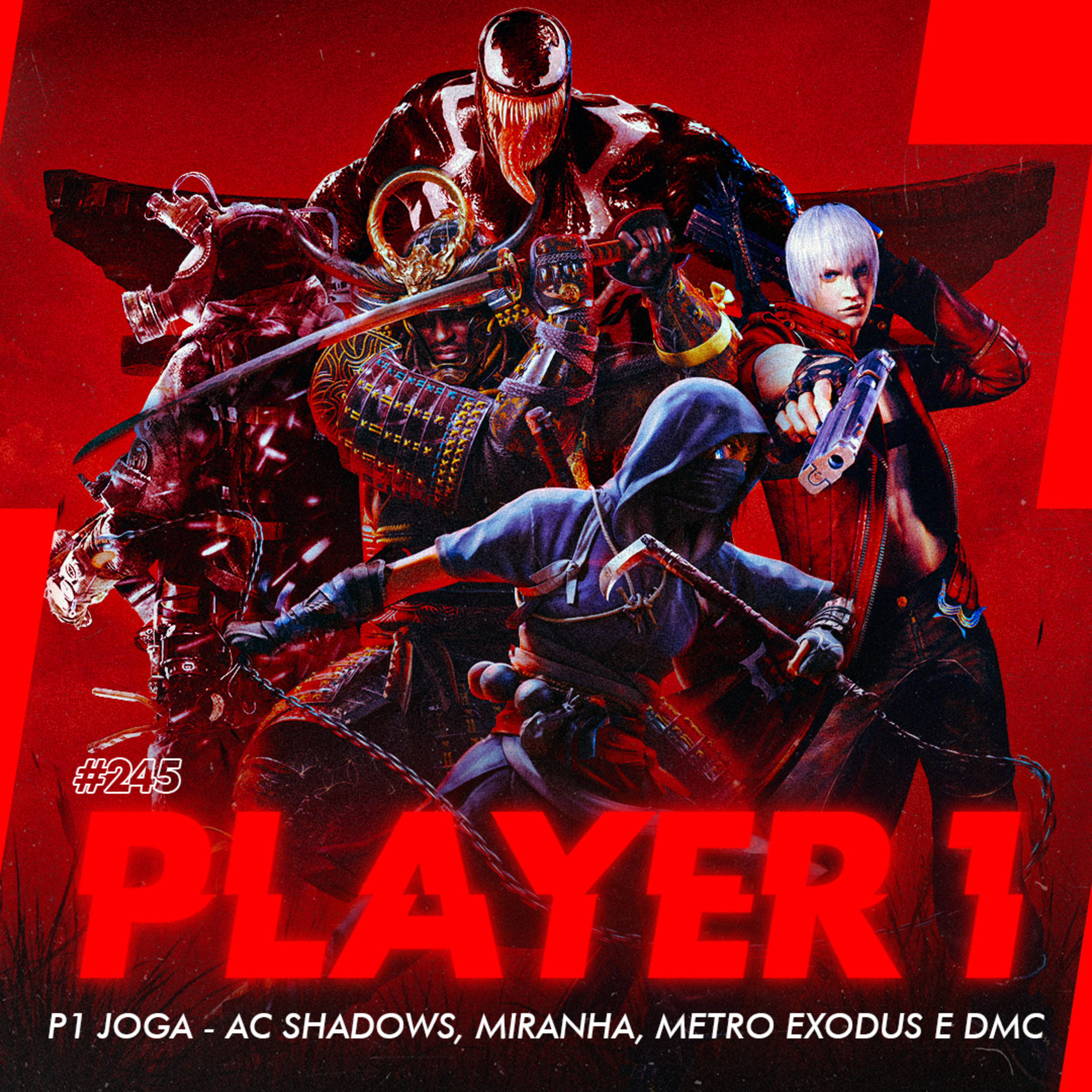 245 - P1 JOGA: METRO EXODUS, SPIDER MAN 2, ASSASSIN'S CREED SHADOWS E DMC episode artwork