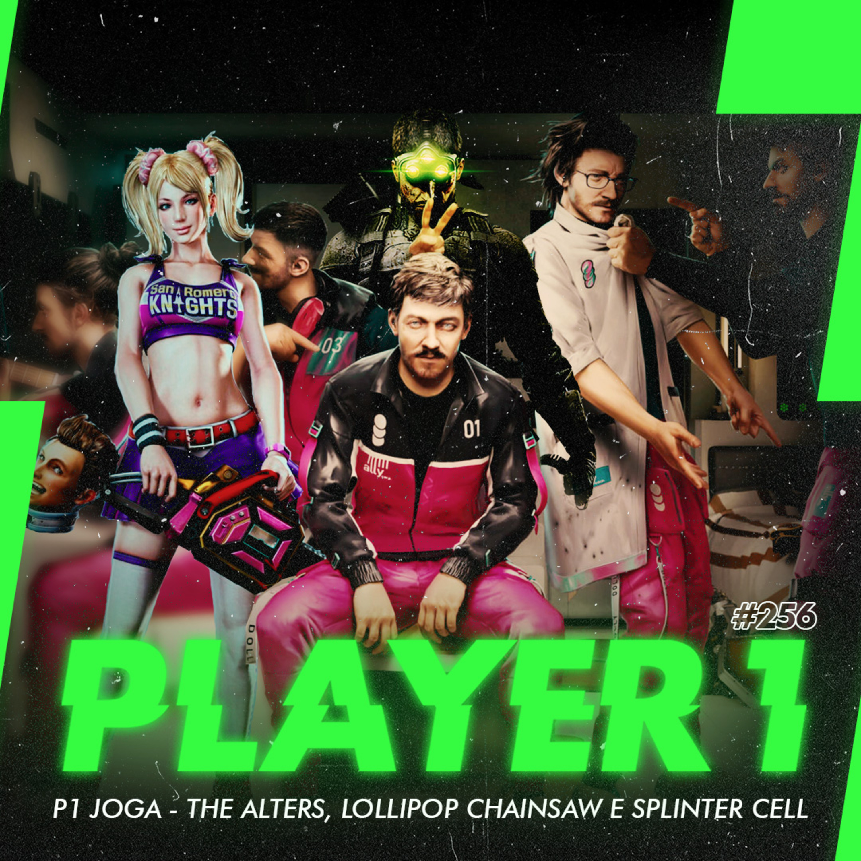 256 - P1 JOGA: THE ALTERS, PIPISTRELLO, LOLIPOP CHAINSAW E SPLINTER CELL episode artwork
