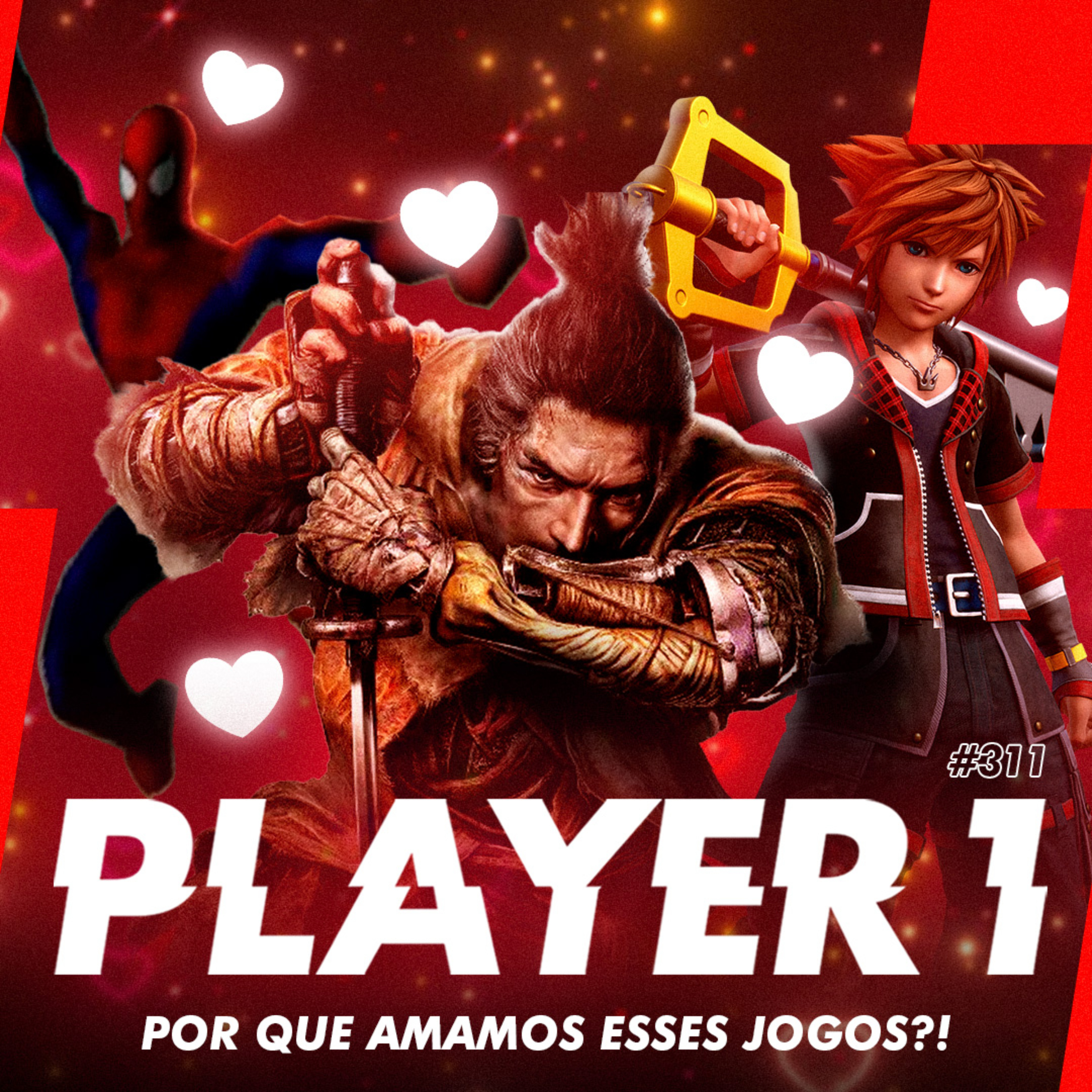 311 - POR QUE AMAMOS ESSES JOGOS?! episode artwork
