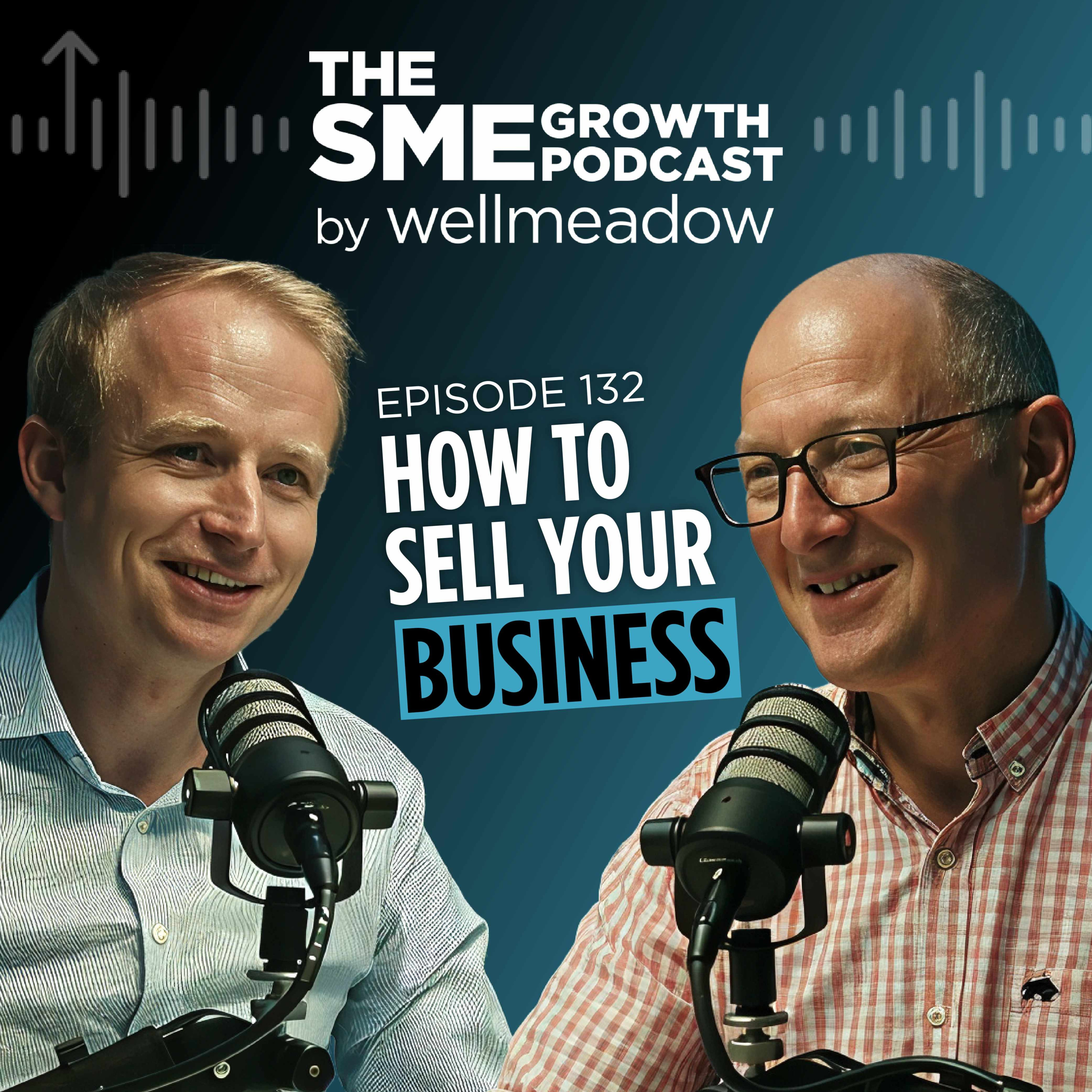 The SME Growth Podcast by Wellmeadow