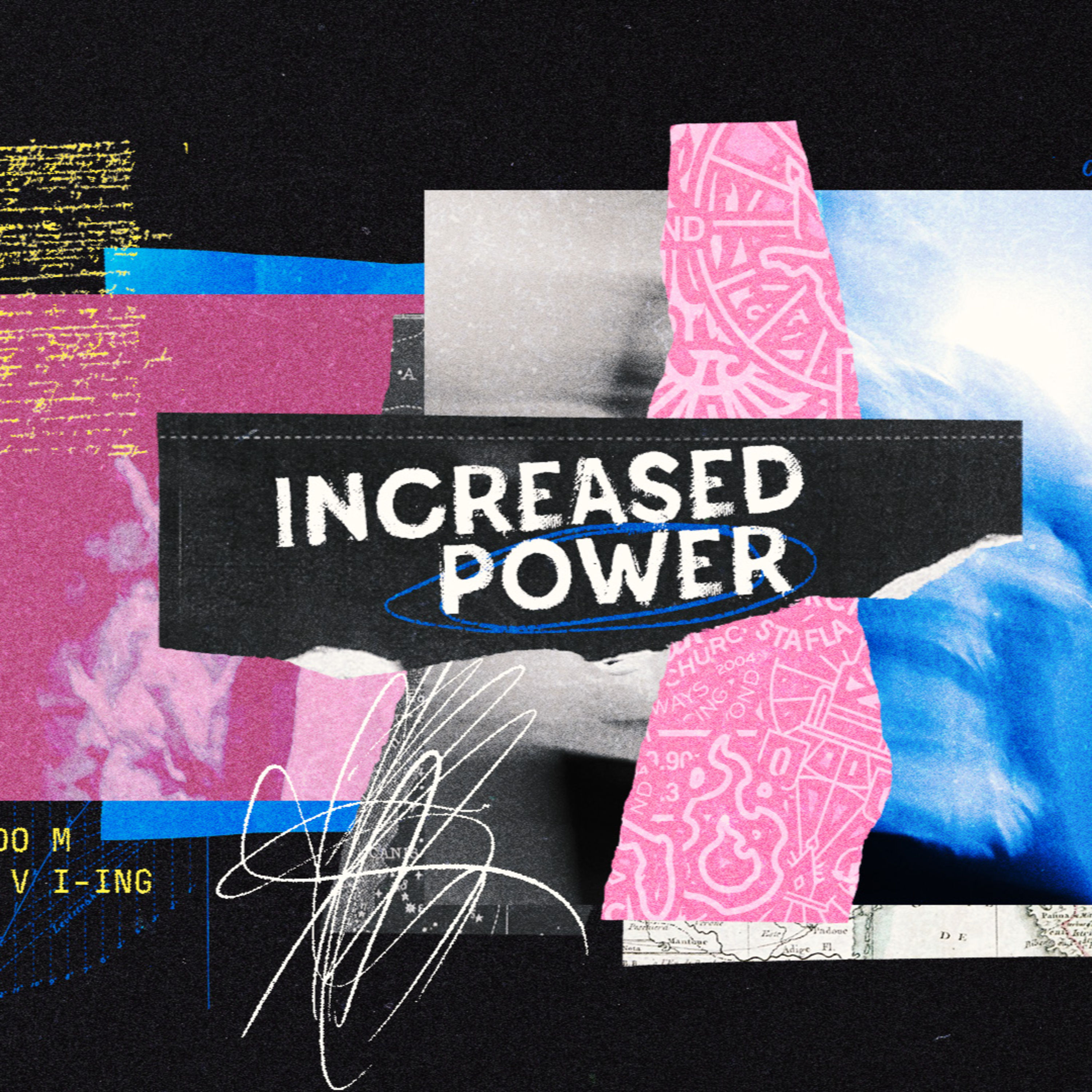 Increased Power - Kingdom Serving